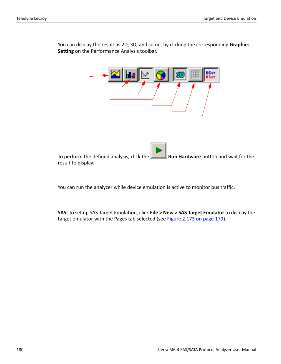 3 run hardware, 6 target and device emulation, Et (see | Target and device emulation” on, Ce (see, Le (see, Target and device | Teledyne LeCroy Sierra M6-4 SAS_SATA Protocol Analyzer User Manual User Manual | Page 182 / 498