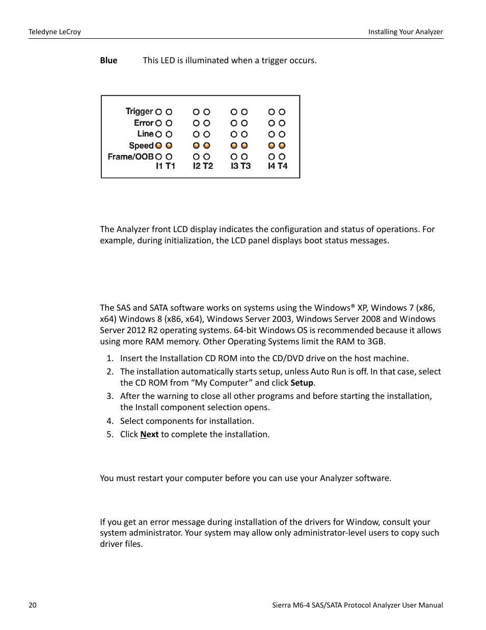 1 status and configuration display, 7 installing your analyzer, 8 software installation | 1 system restart, 2 error message | Teledyne LeCroy Sierra M6-4 SAS_SATA Protocol Analyzer User Manual User Manual | Page 22 / 498