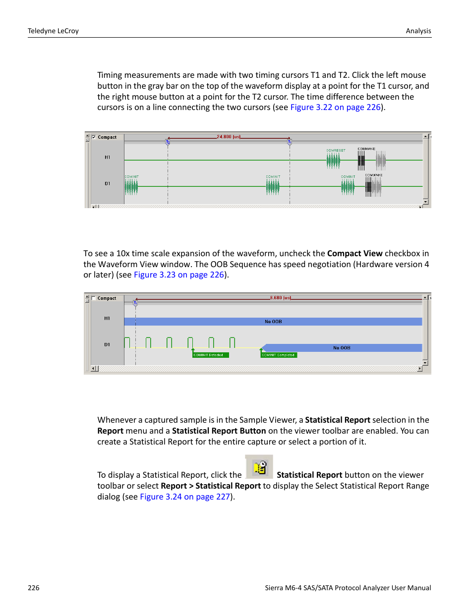 Making a timing measurement, Expanded waveform view, 10 statistical report | Teledyne LeCroy Sierra M6-4 SAS_SATA Protocol Analyzer User Manual User Manual | Page 230 / 498