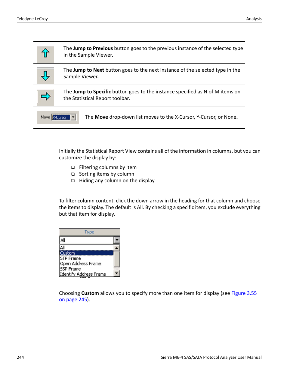 12 formatting the statistical report view, Filtering column content | Teledyne LeCroy Sierra M6-4 SAS_SATA Protocol Analyzer User Manual User Manual | Page 248 / 498