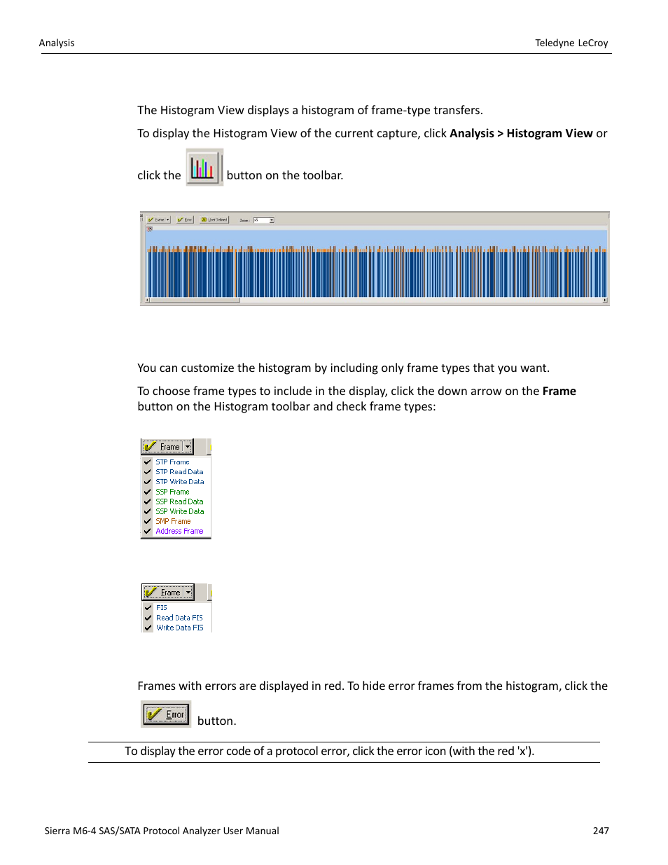 13 histogram view, Hide frames, Hide error frames | Teledyne LeCroy Sierra M6-4 SAS_SATA Protocol Analyzer User Manual User Manual | Page 251 / 498