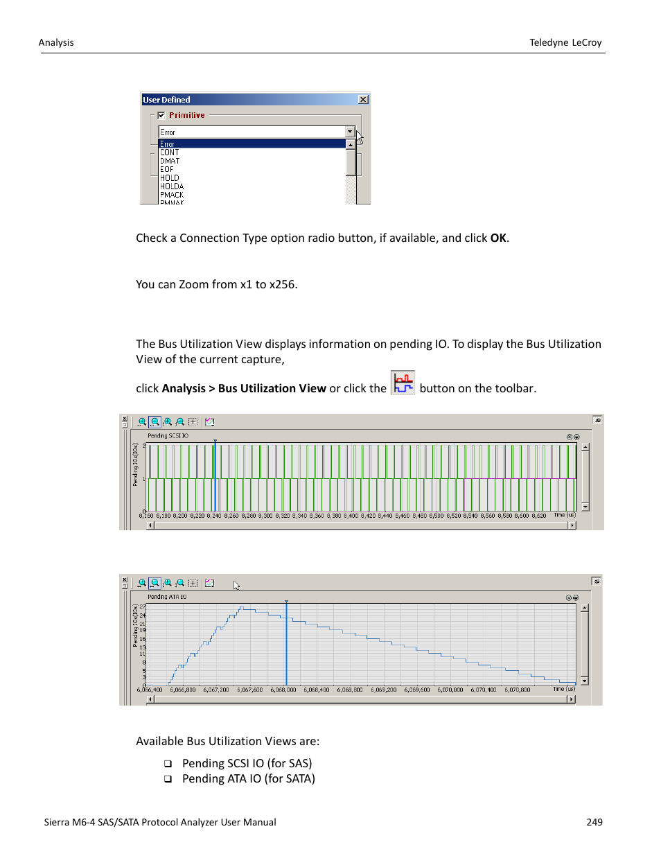 Zoom, 14 bus utilization view | Teledyne LeCroy Sierra M6-4 SAS_SATA Protocol Analyzer User Manual User Manual | Page 253 / 498