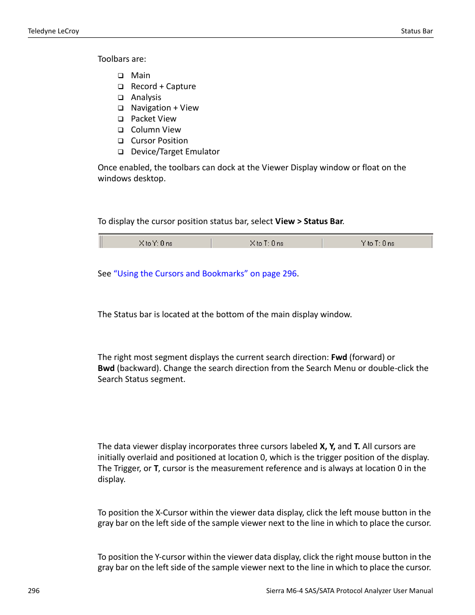 2 cursor position status bar, 12 status bar, 1 search status | 13 using the cursors and bookmarks, 1 cursors, Positioning the x cursor, Positioning the y cursor | Teledyne LeCroy Sierra M6-4 SAS_SATA Protocol Analyzer User Manual User Manual | Page 300 / 498