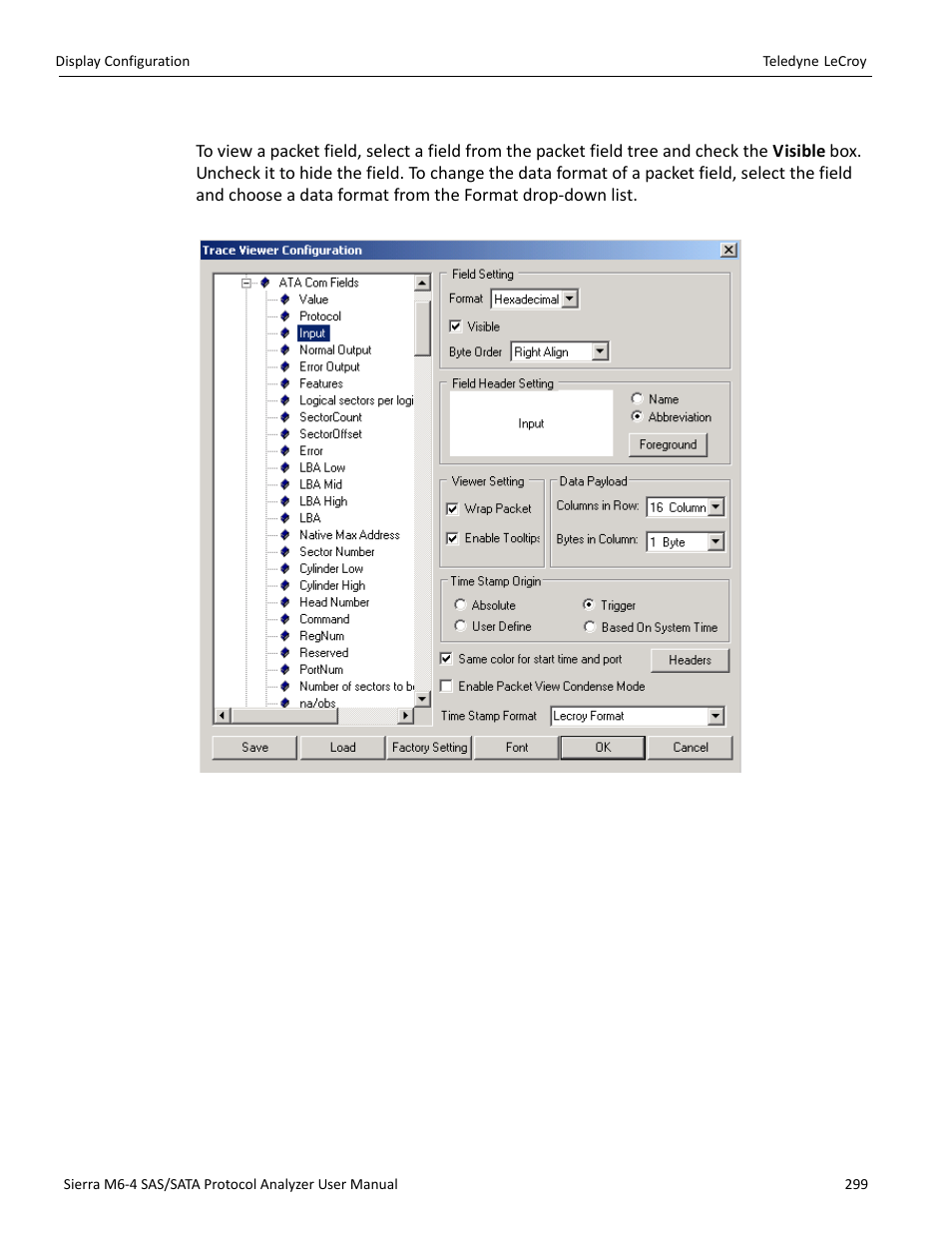 Field settings | Teledyne LeCroy Sierra M6-4 SAS_SATA Protocol Analyzer User Manual User Manual | Page 303 / 498