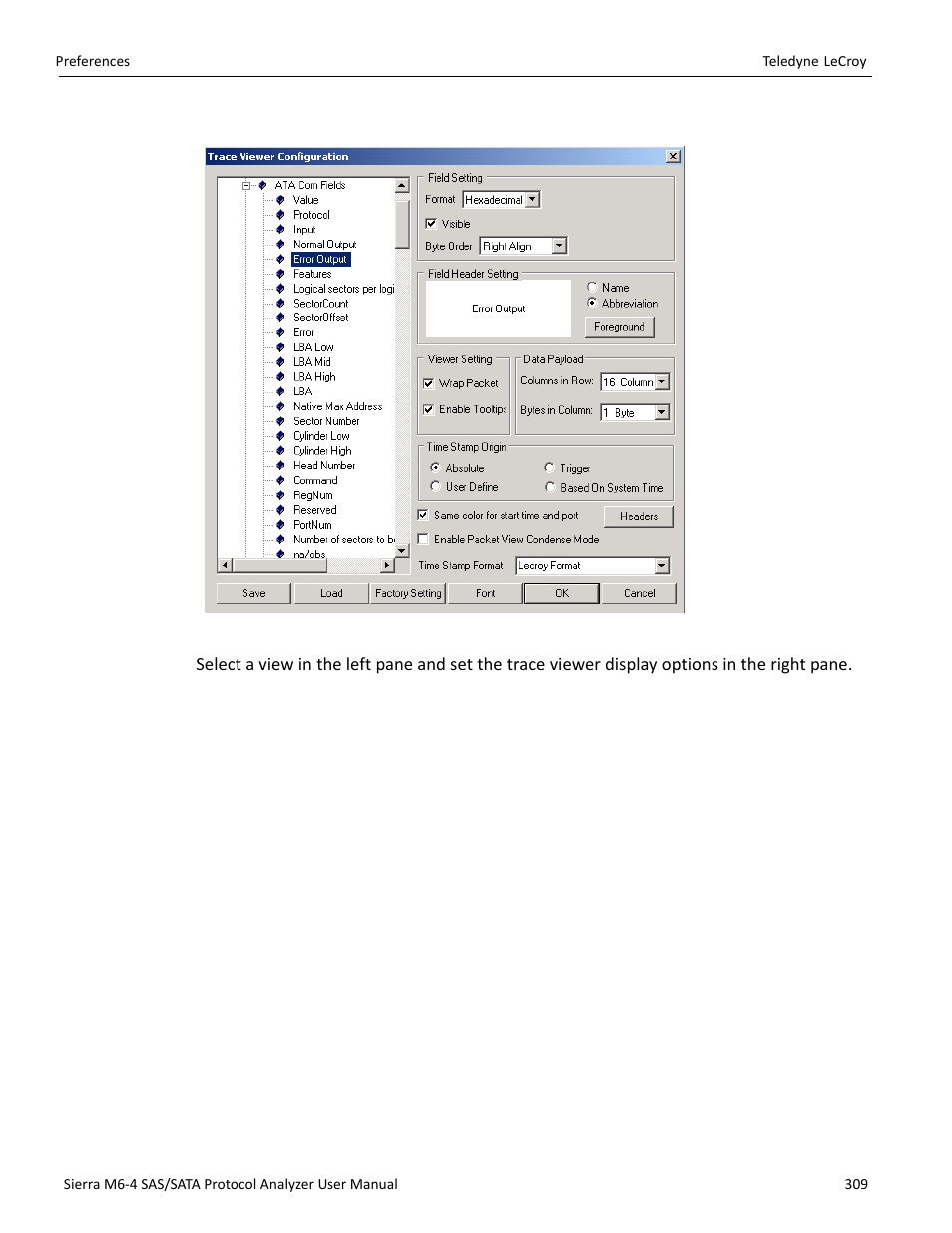 Teledyne LeCroy Sierra M6-4 SAS_SATA Protocol Analyzer User Manual User Manual | Page 313 / 498