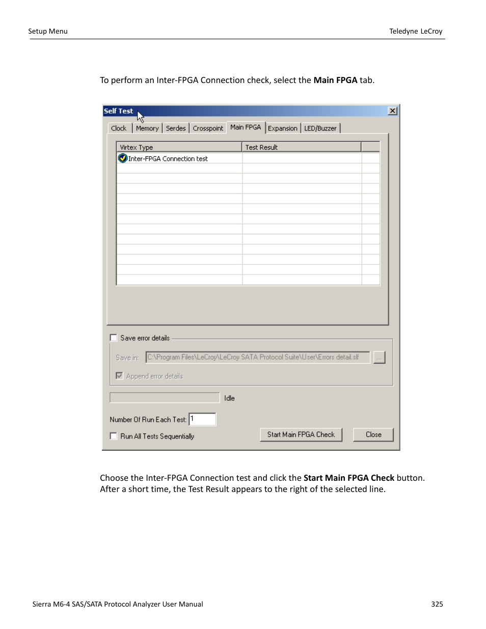 6 main fpga check (sata only) | Teledyne LeCroy Sierra M6-4 SAS_SATA Protocol Analyzer User Manual User Manual | Page 329 / 498