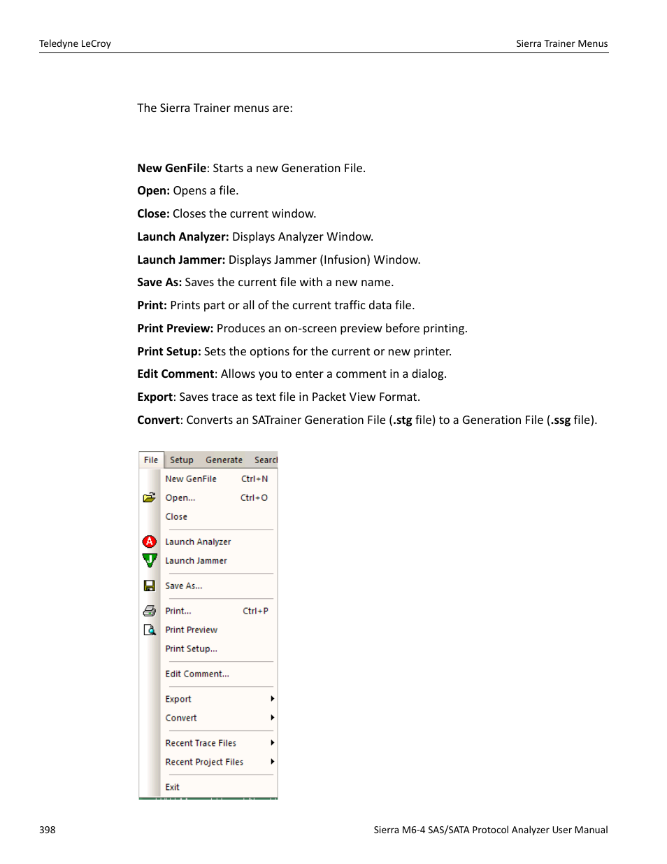 1 sierra trainer menus, 1 file menu | Teledyne LeCroy Sierra M6-4 SAS_SATA Protocol Analyzer User Manual User Manual | Page 402 / 498
