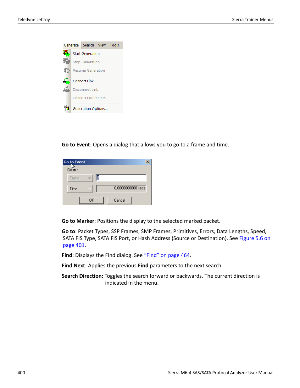 4 search menu | Teledyne LeCroy Sierra M6-4 SAS_SATA Protocol Analyzer User Manual User Manual | Page 404 / 498