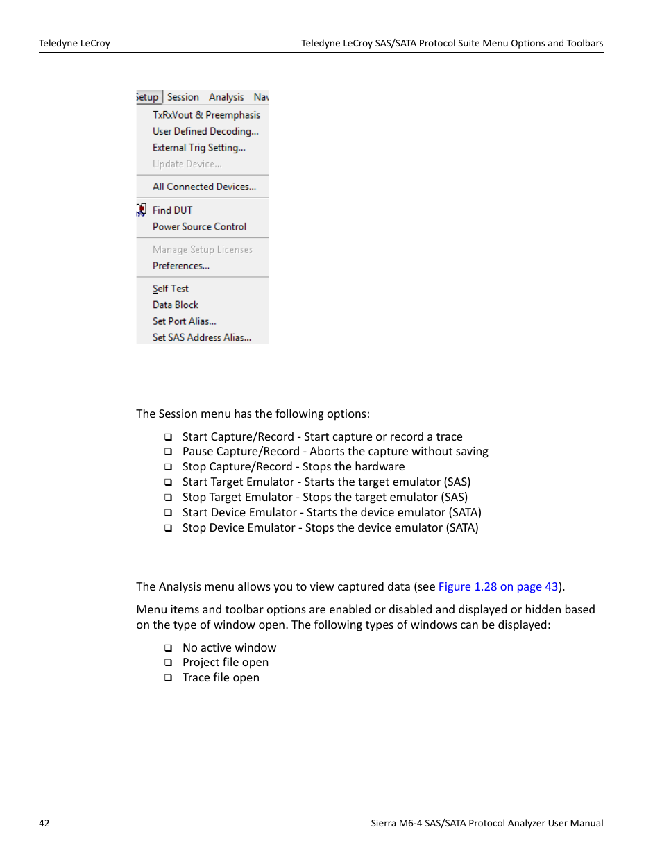 3 session, 4 analysis, Tup menu (see | Teledyne LeCroy Sierra M6-4 SAS_SATA Protocol Analyzer User Manual User Manual | Page 44 / 498