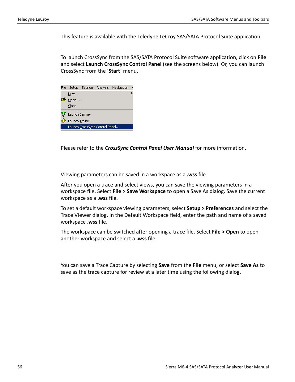 Launching the crosssync control panel, 7 save workspace, 8 saving a trace capture | Teledyne LeCroy Sierra M6-4 SAS_SATA Protocol Analyzer User Manual User Manual | Page 58 / 498