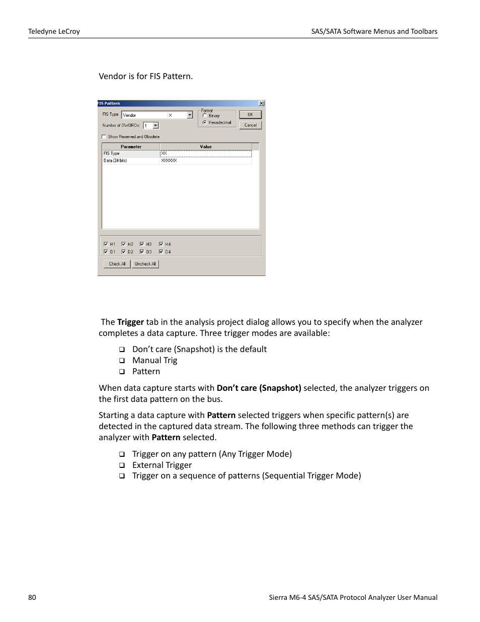 Vendor, 30 trigger setup | Teledyne LeCroy Sierra M6-4 SAS_SATA Protocol Analyzer User Manual User Manual | Page 82 / 498