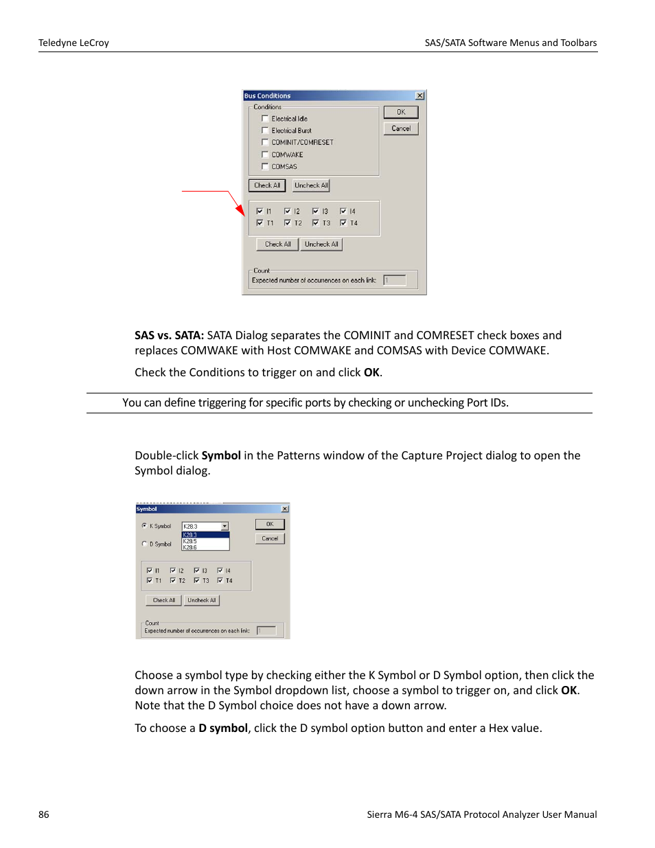 Symbol | Teledyne LeCroy Sierra M6-4 SAS_SATA Protocol Analyzer User Manual User Manual | Page 88 / 498