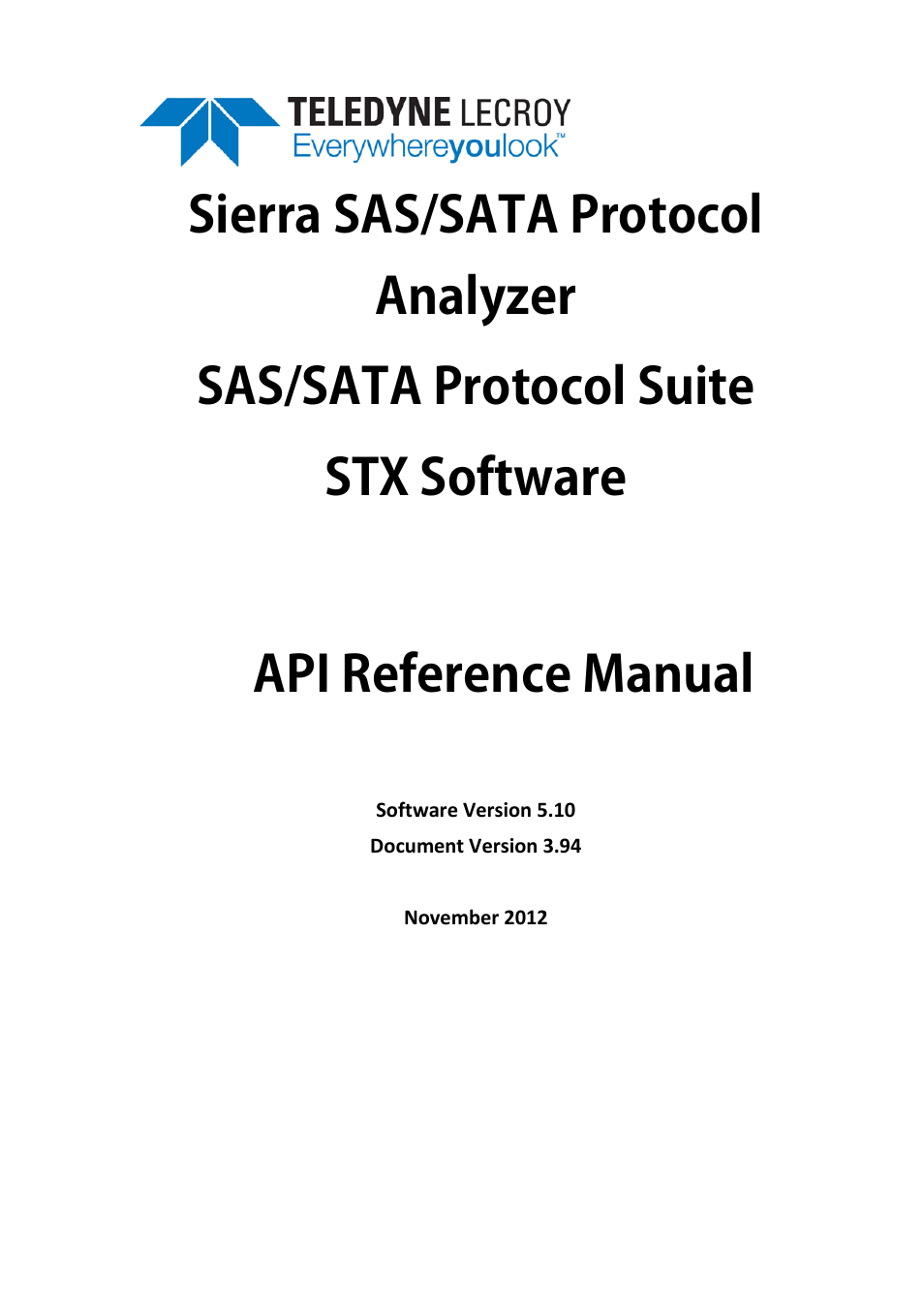 Teledyne LeCroy Sierra SAS_SATA Protocol Analyzer STX API Reference Manual User Manual | 979 pages