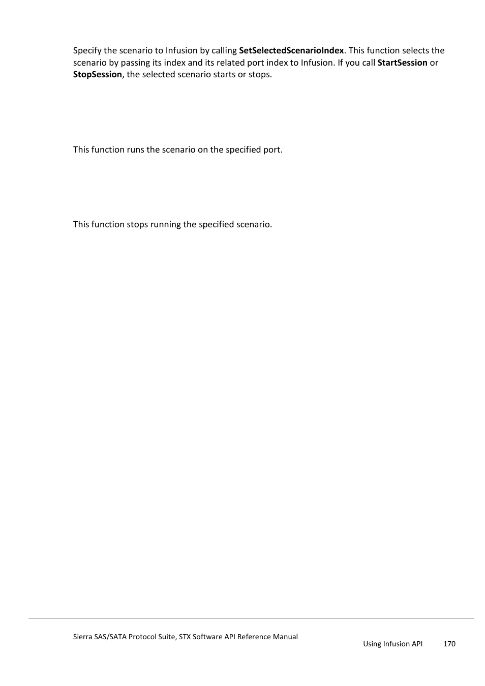 Specify scenario, Startsession, Stopsession | Sata protocol suite device emulator api | Teledyne LeCroy Sierra SAS_SATA Protocol Analyzer STX API Reference Manual User Manual | Page 170 / 979