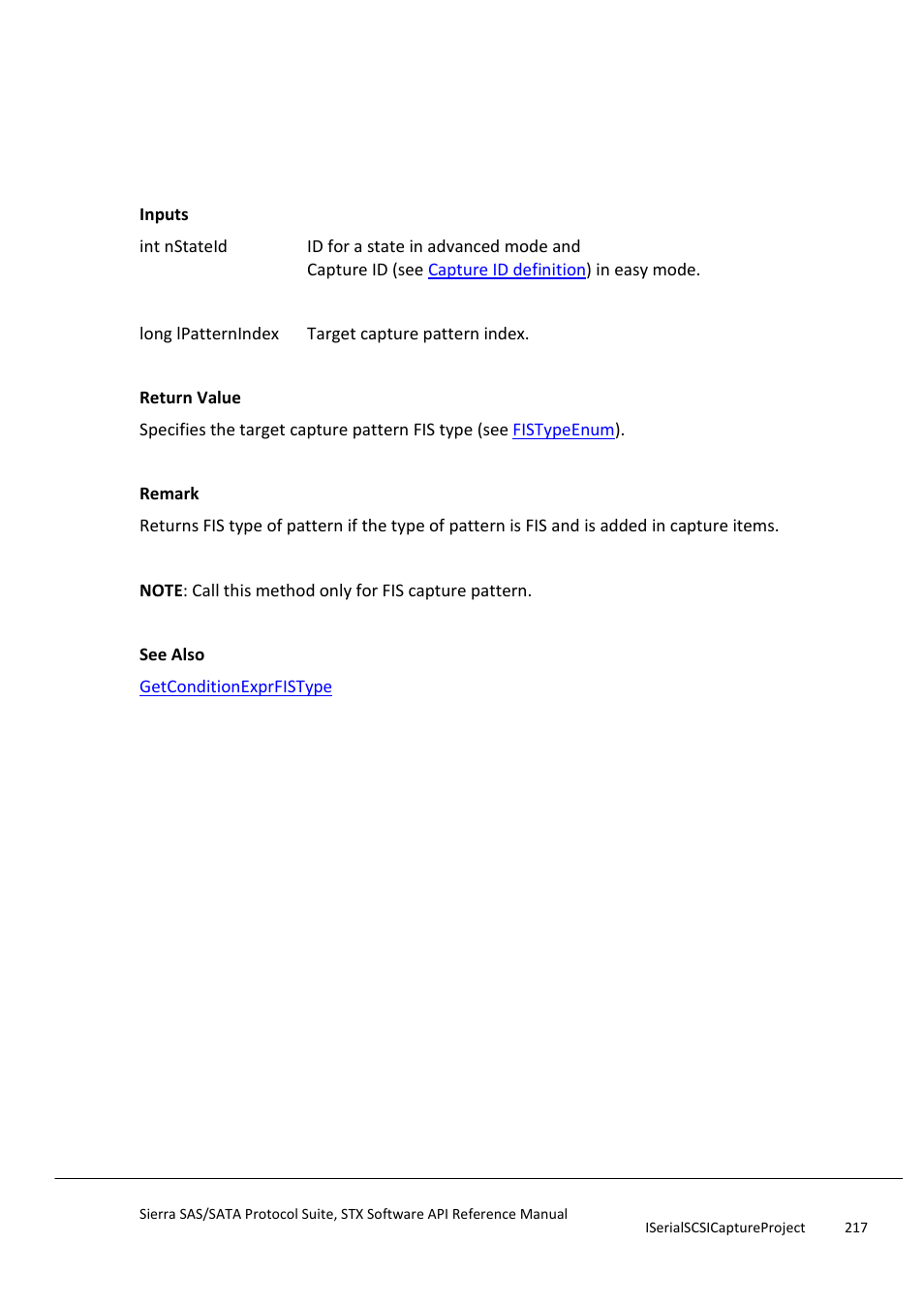 Getcapturefistype, Getcapturepatterncommandspectype | Teledyne LeCroy Sierra SAS_SATA Protocol Analyzer STX API Reference Manual User Manual | Page 217 / 979