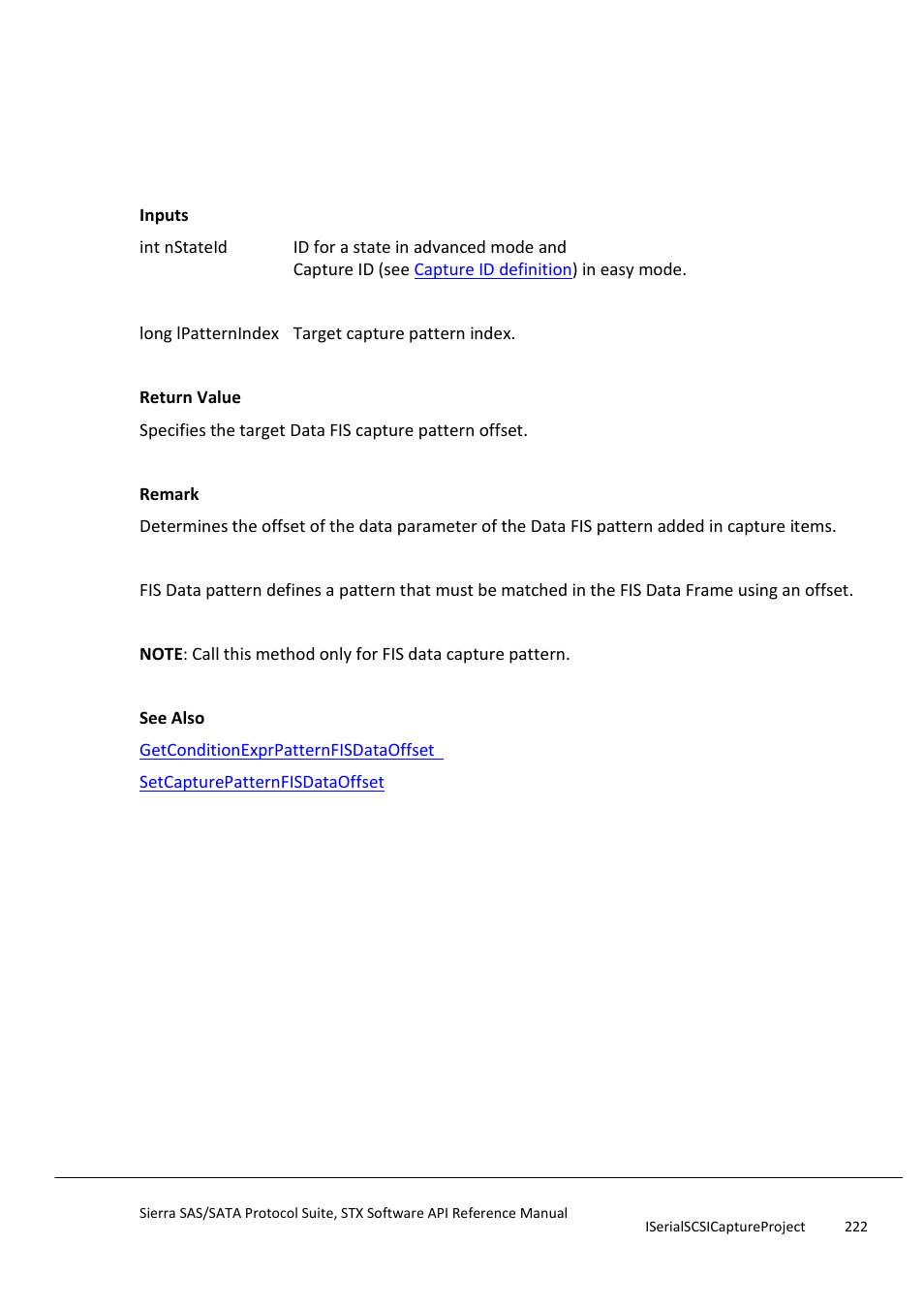 Getcapturepatternfisdataoffset, Getcapturepatternid | Teledyne LeCroy Sierra SAS_SATA Protocol Analyzer STX API Reference Manual User Manual | Page 222 / 979