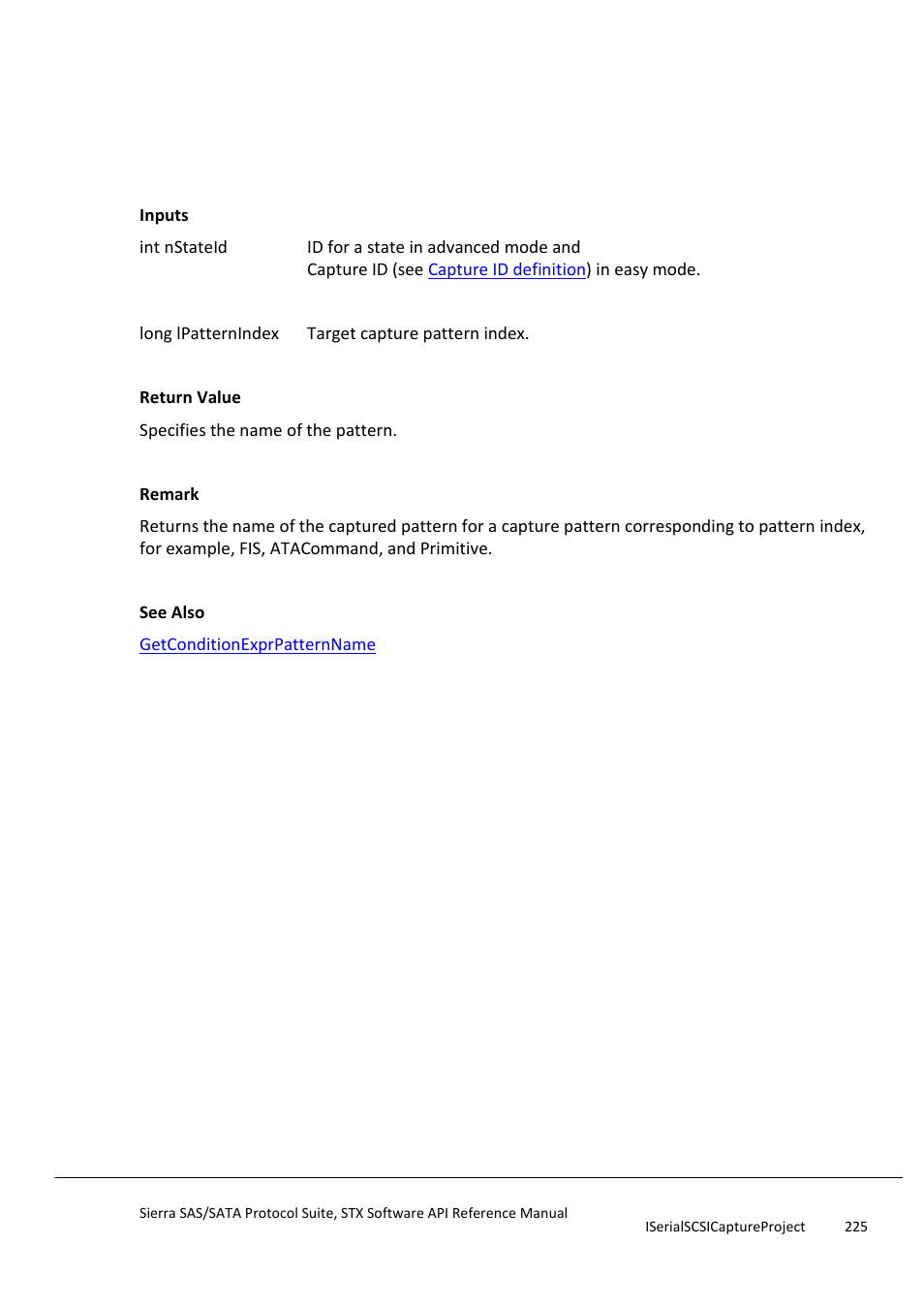 Getcapturepatternname, Getcapturepatternparameteroptionid | Teledyne LeCroy Sierra SAS_SATA Protocol Analyzer STX API Reference Manual User Manual | Page 225 / 979