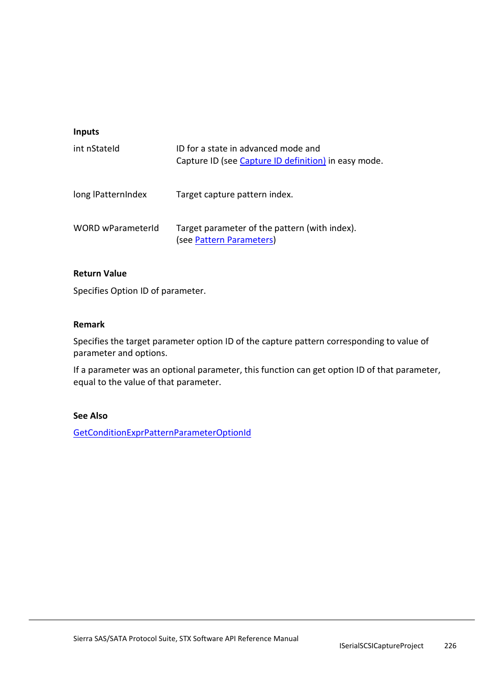 Getcapturepatternparameteroptionid, Getcapturepatternparameteroptionname | Teledyne LeCroy Sierra SAS_SATA Protocol Analyzer STX API Reference Manual User Manual | Page 226 / 979