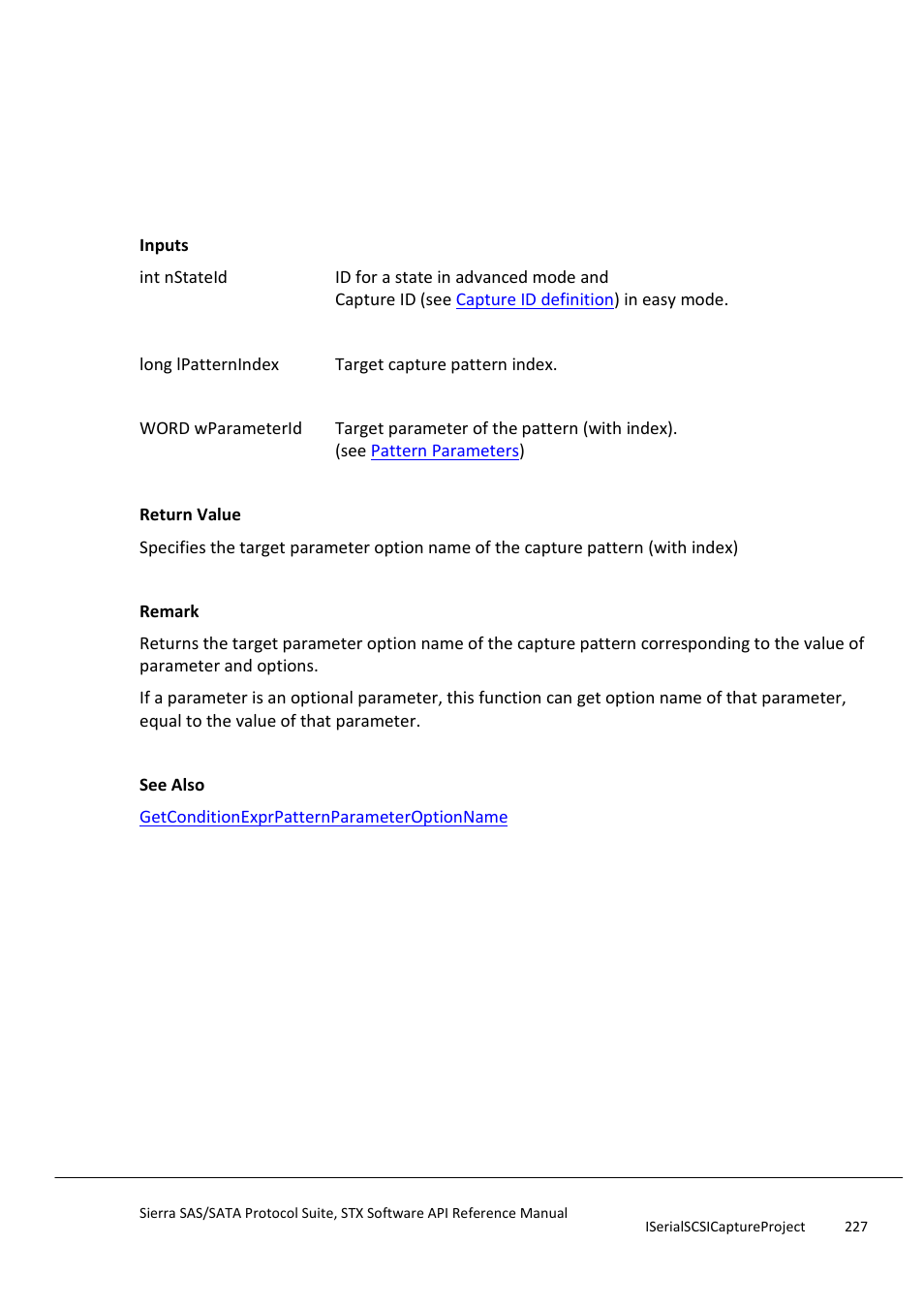 Getcapturepatternparameteroptionname, Getcapturepatternparametervalue | Teledyne LeCroy Sierra SAS_SATA Protocol Analyzer STX API Reference Manual User Manual | Page 227 / 979