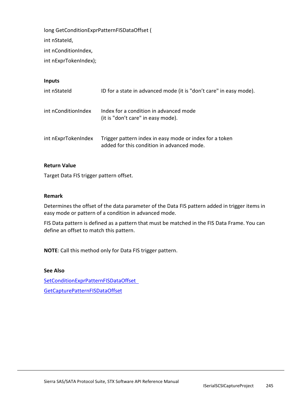 Getconditionexprpatternfisdataoffset, Getconditionexprpatternid | Teledyne LeCroy Sierra SAS_SATA Protocol Analyzer STX API Reference Manual User Manual | Page 245 / 979