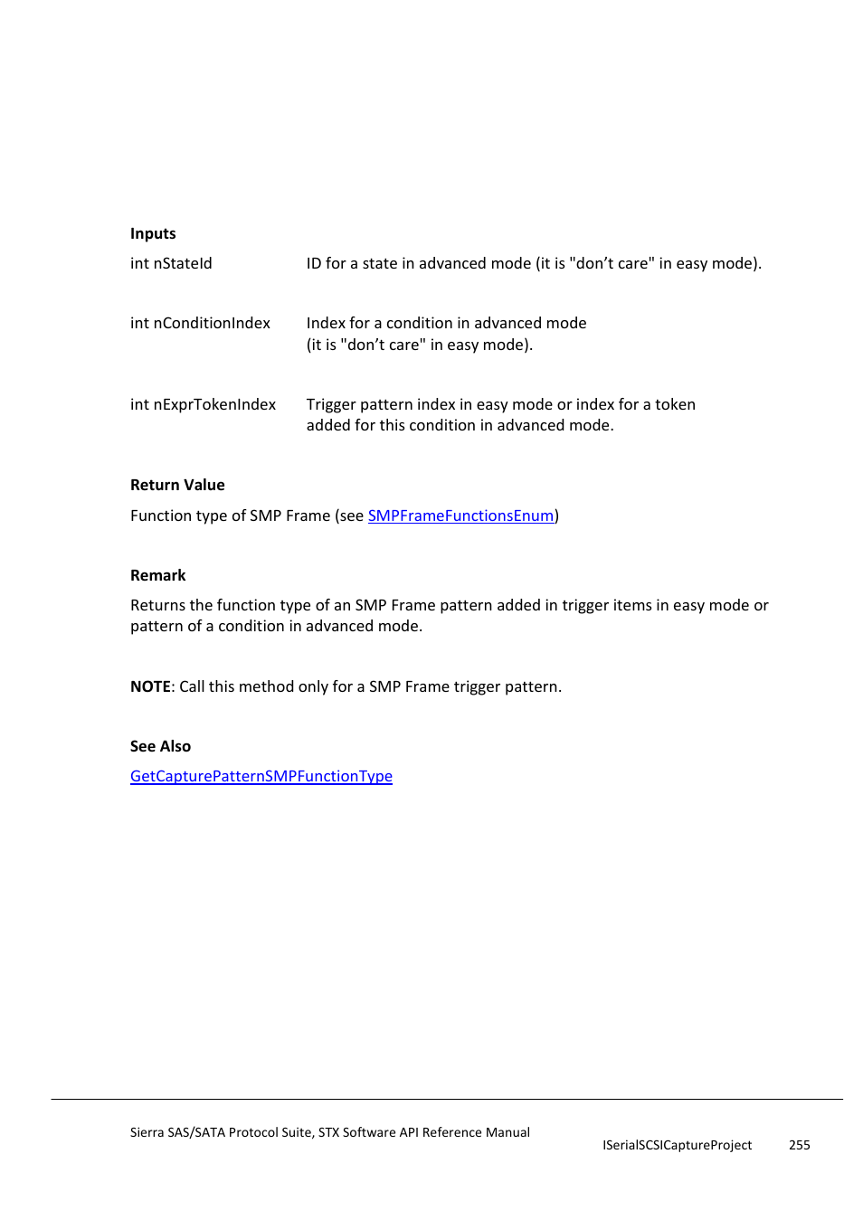 Getconditionexprpatternsmpfunctiontype, Getconditionexprpatternsspframetype | Teledyne LeCroy Sierra SAS_SATA Protocol Analyzer STX API Reference Manual User Manual | Page 255 / 979