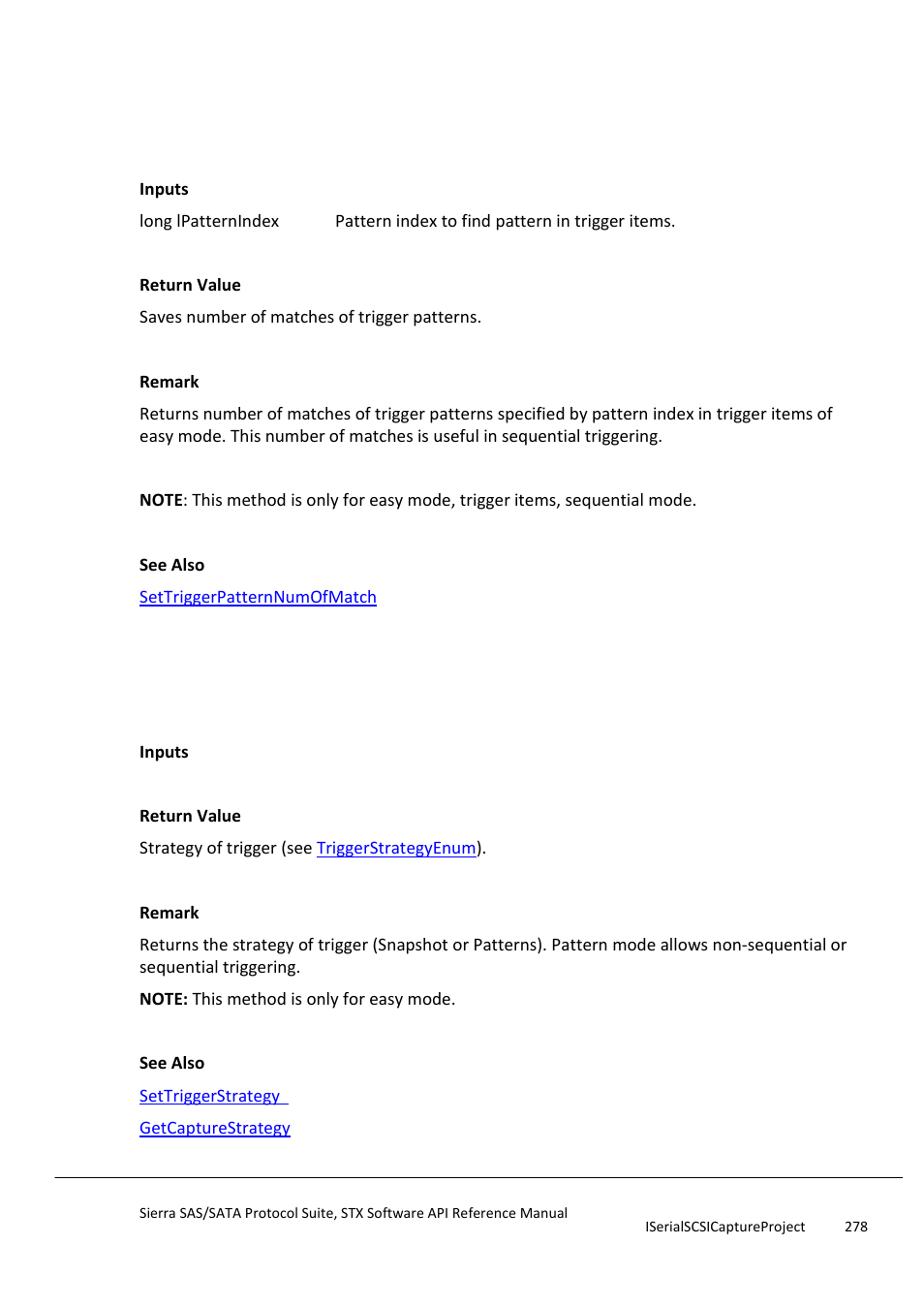 Gettriggerpatternnumofmatch, Gettriggerstrategy | Teledyne LeCroy Sierra SAS_SATA Protocol Analyzer STX API Reference Manual User Manual | Page 278 / 979
