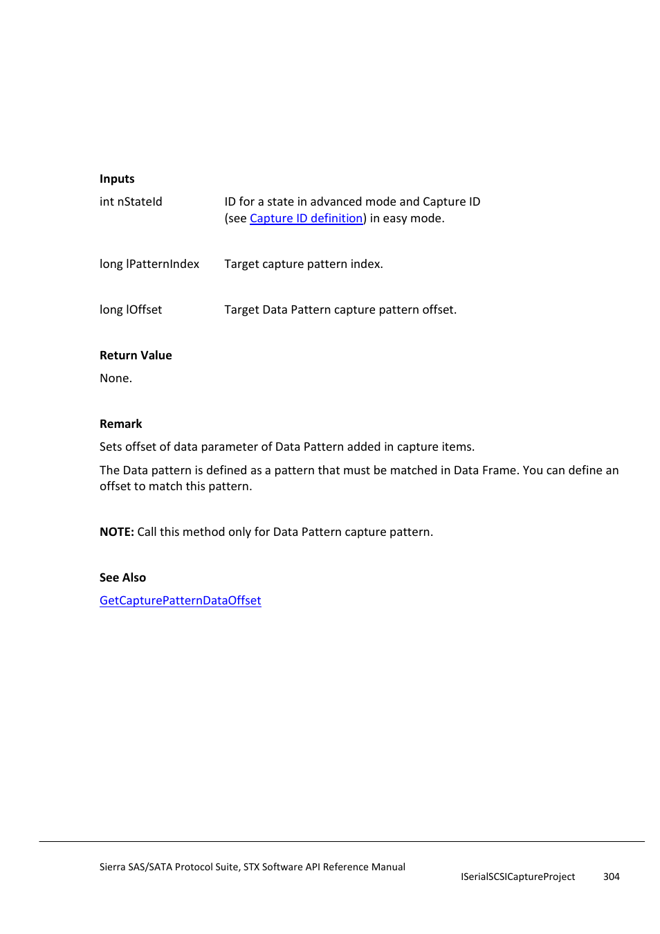 Setcapturepatterndataoffset, Setcapturepatterndirection | Teledyne LeCroy Sierra SAS_SATA Protocol Analyzer STX API Reference Manual User Manual | Page 304 / 979