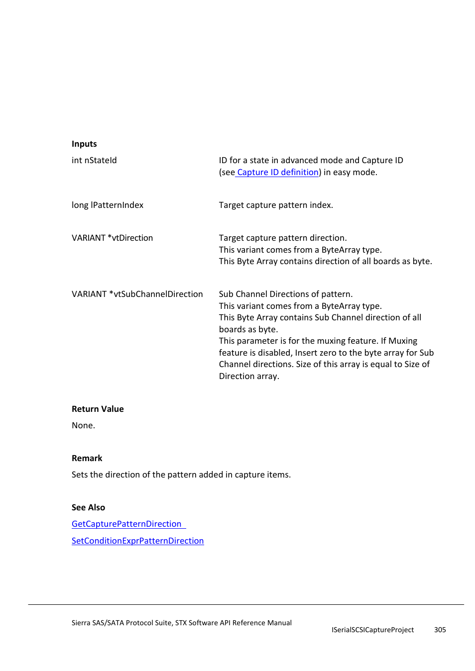 Setcapturepatterndirection, Setcapturepatternfilter | Teledyne LeCroy Sierra SAS_SATA Protocol Analyzer STX API Reference Manual User Manual | Page 305 / 979