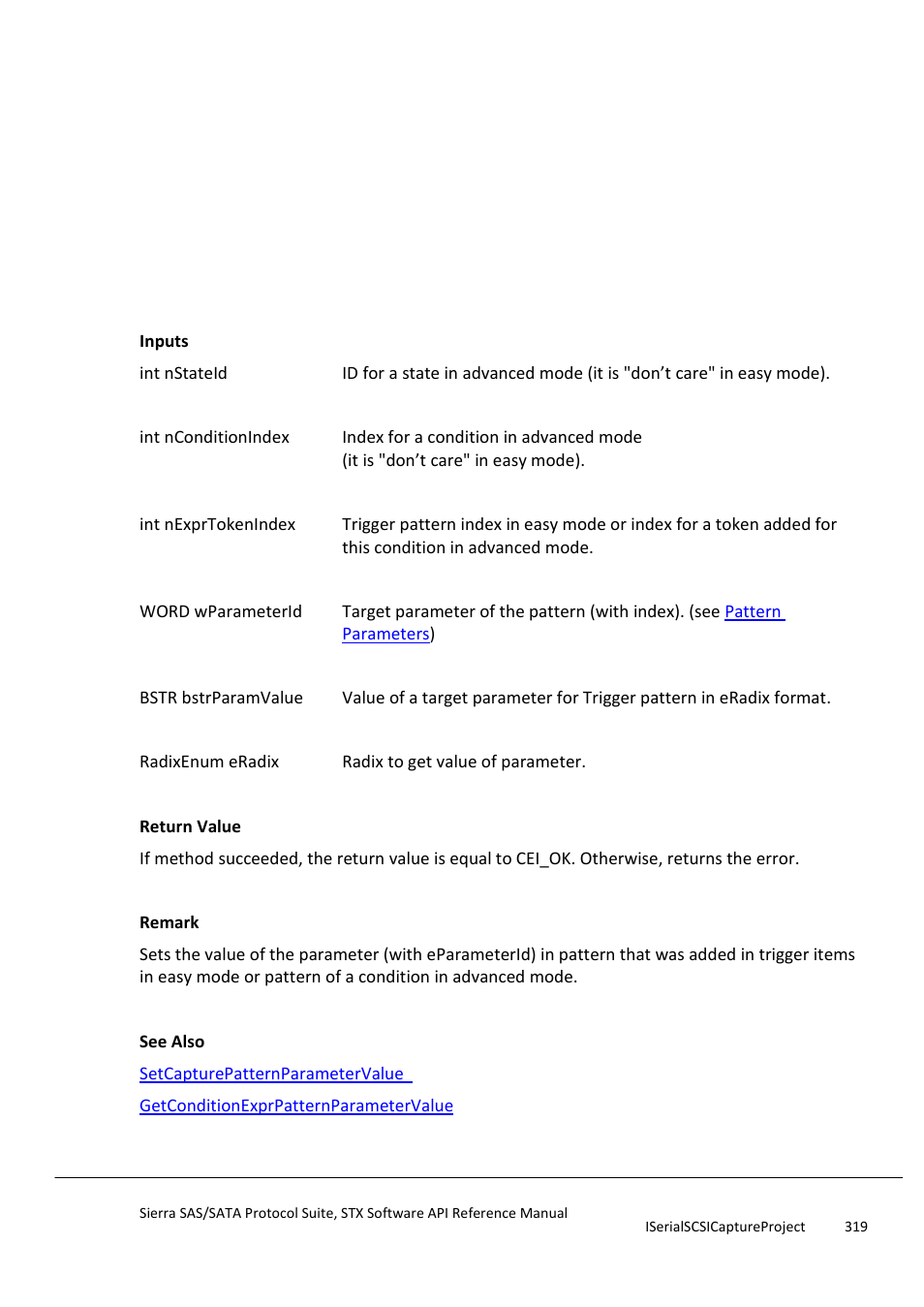 Setconditionexprpatternparametervalue | Teledyne LeCroy Sierra SAS_SATA Protocol Analyzer STX API Reference Manual User Manual | Page 319 / 979