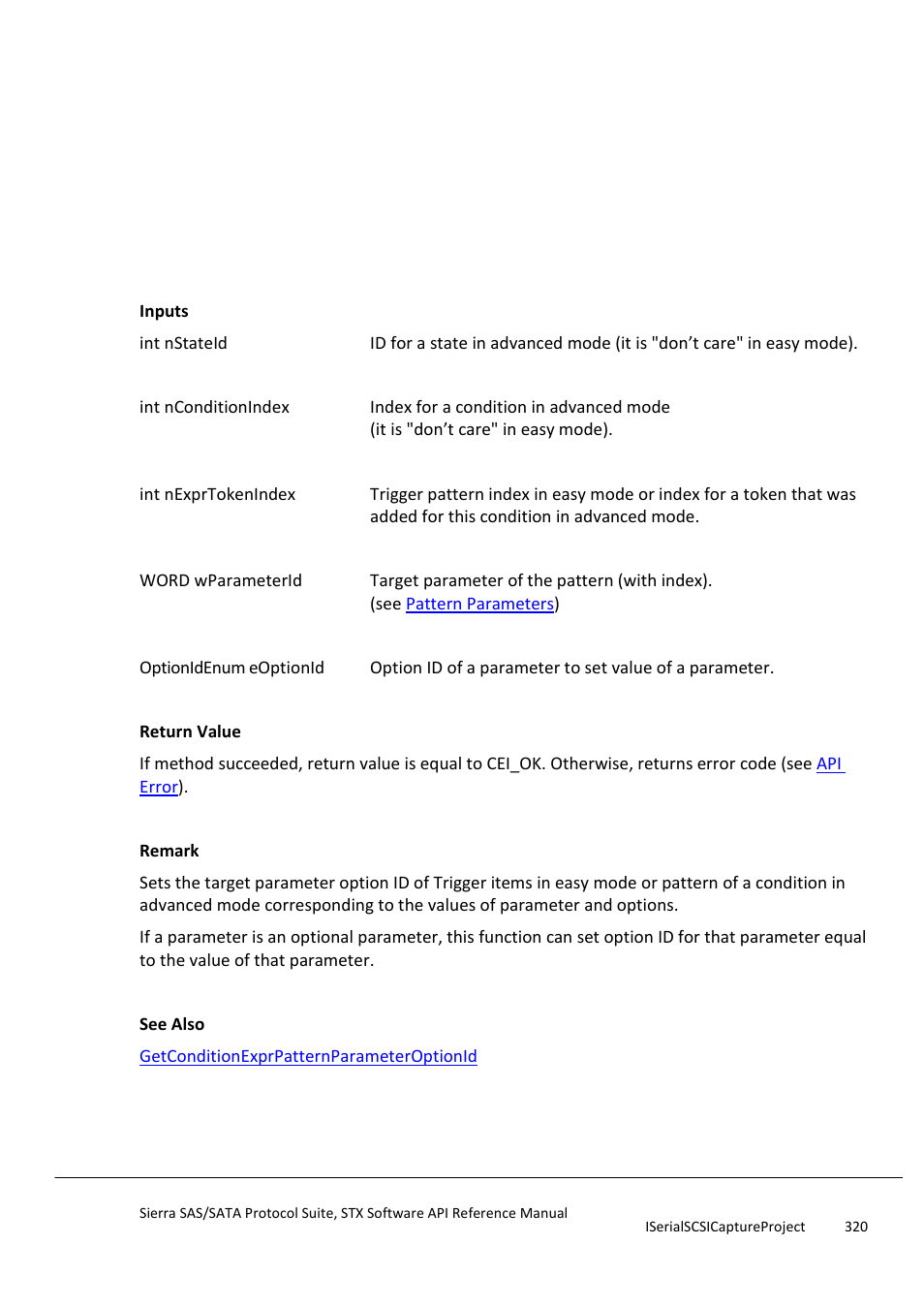 Setconditionexprpatternparametervaluebyoptionid, Setconditionexprpatternscsicommandtype, Setconditionexprpatternparameteroptionid | Teledyne LeCroy Sierra SAS_SATA Protocol Analyzer STX API Reference Manual User Manual | Page 320 / 979