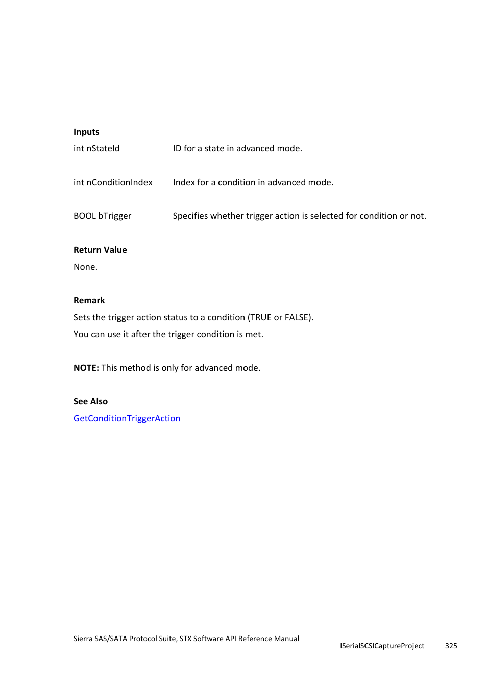 Setconditiontriggeraction, Setdatacapturepattern | Teledyne LeCroy Sierra SAS_SATA Protocol Analyzer STX API Reference Manual User Manual | Page 325 / 979