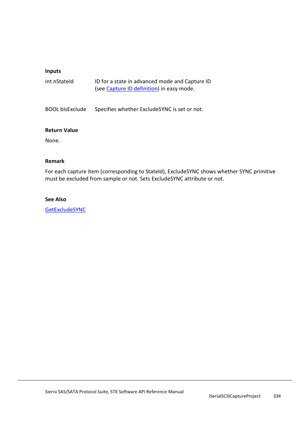 Setexcludesync, Setexcludexxxx | Teledyne LeCroy Sierra SAS_SATA Protocol Analyzer STX API Reference Manual User Manual | Page 334 / 979