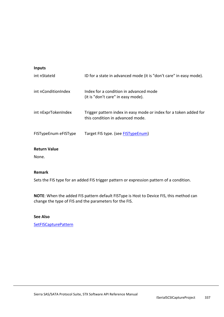 Setfisconditionexprpattern, Setprimitivetypecapturepattern | Teledyne LeCroy Sierra SAS_SATA Protocol Analyzer STX API Reference Manual User Manual | Page 337 / 979