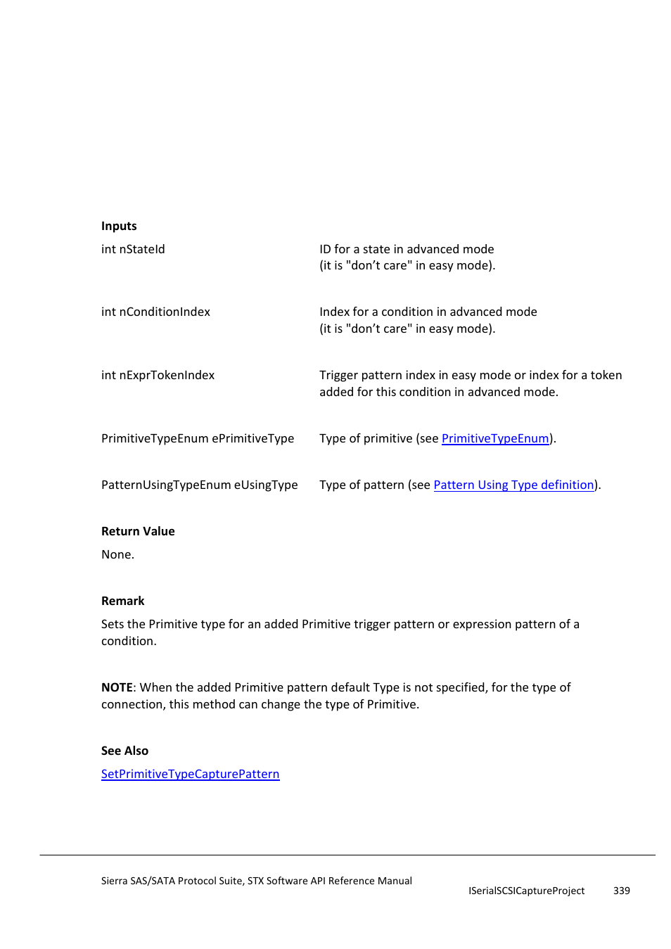 Setprimitivetypeconditionexprpattern, Setprogrammedtimer | Teledyne LeCroy Sierra SAS_SATA Protocol Analyzer STX API Reference Manual User Manual | Page 339 / 979