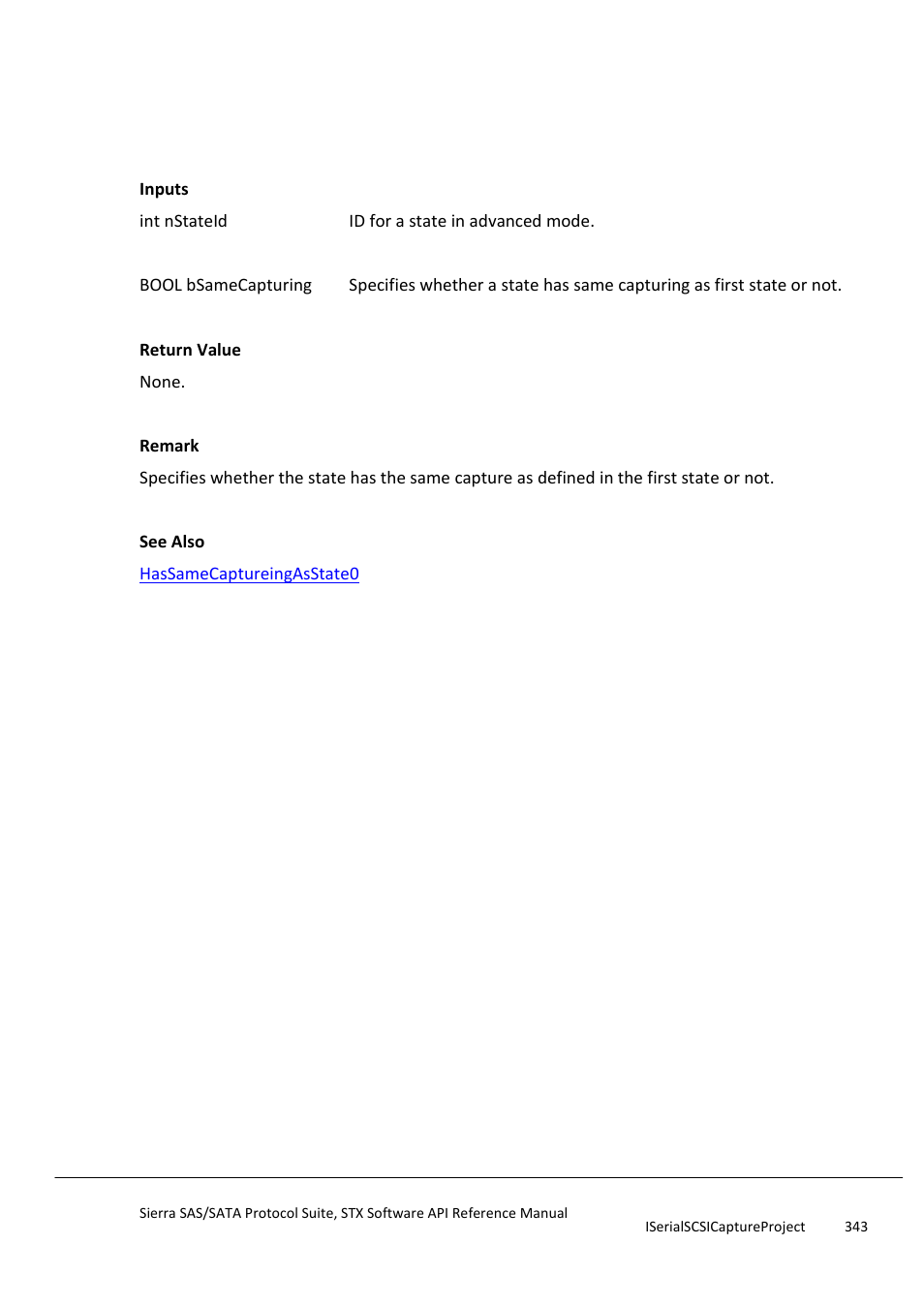 Setsamecaptureingasstate0, Setscsicommandcapturepattern | Teledyne LeCroy Sierra SAS_SATA Protocol Analyzer STX API Reference Manual User Manual | Page 343 / 979