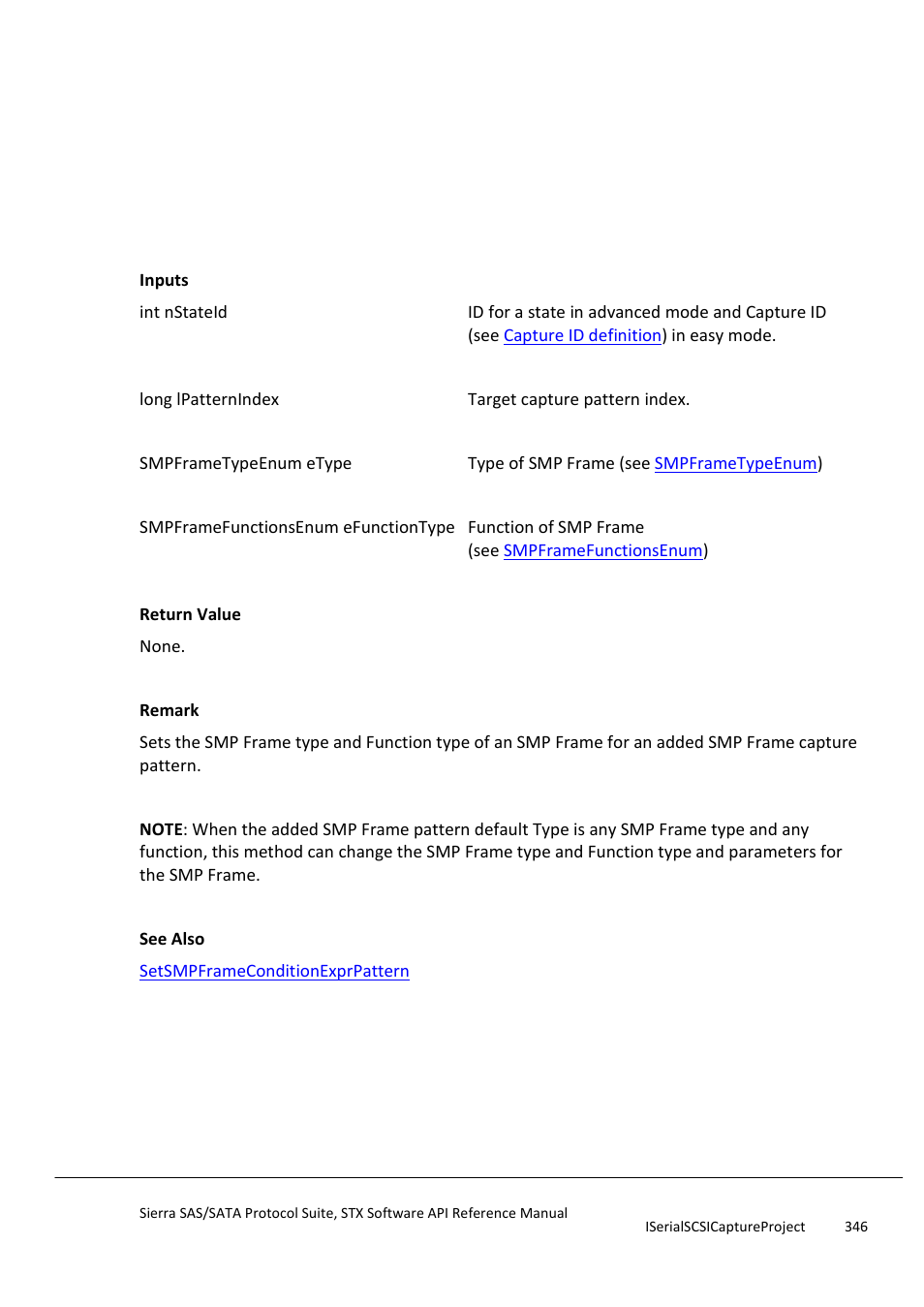 Setsmpframecapturepattern | Teledyne LeCroy Sierra SAS_SATA Protocol Analyzer STX API Reference Manual User Manual | Page 346 / 979