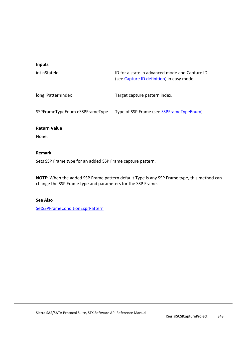 Setsspframecapturepattern, Setsmpframeconditionexprpattern, Setsspframeconditionexprpattern | Teledyne LeCroy Sierra SAS_SATA Protocol Analyzer STX API Reference Manual User Manual | Page 348 / 979