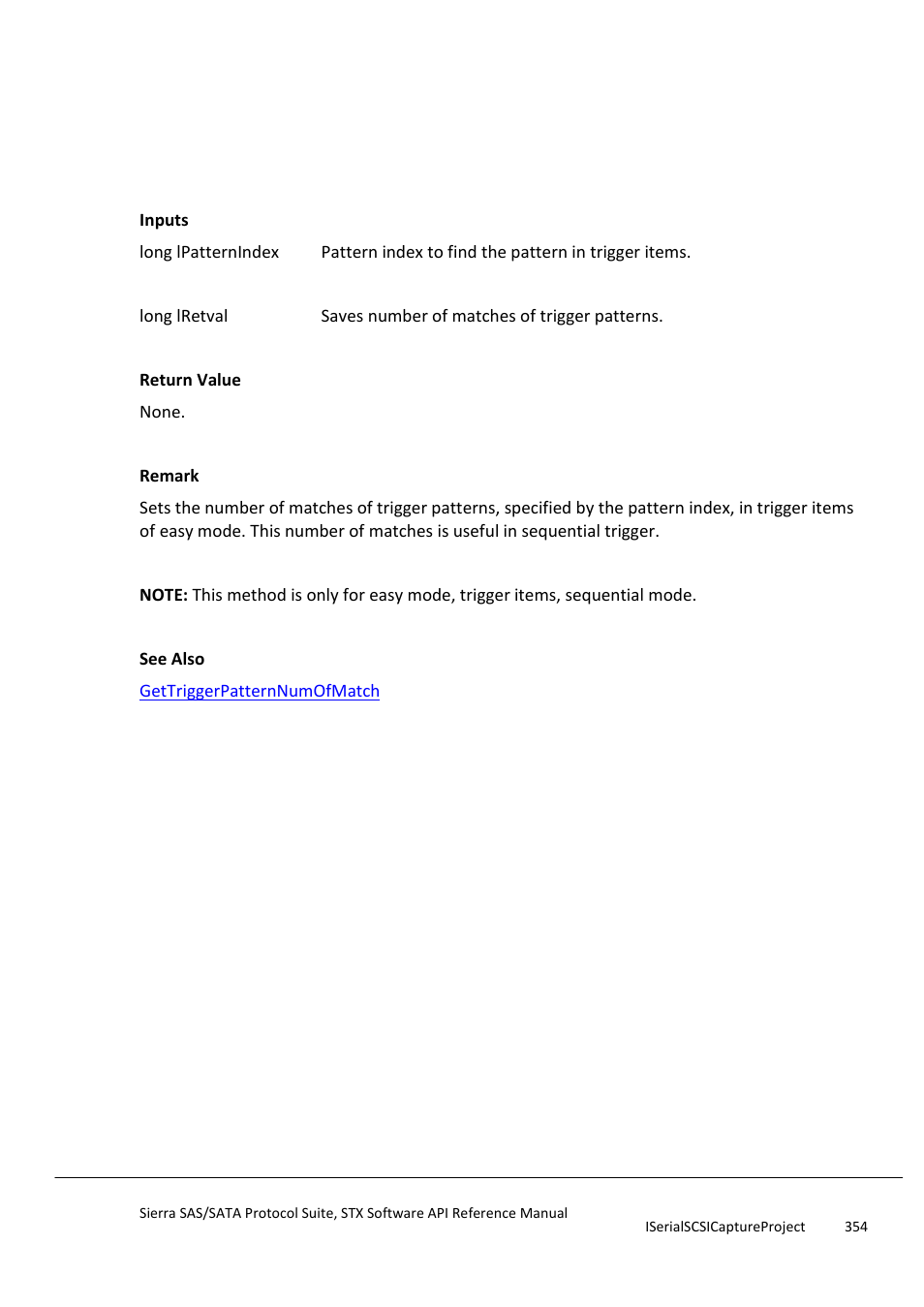 Settriggerpatternnumofmatch, Settriggersequentialmode | Teledyne LeCroy Sierra SAS_SATA Protocol Analyzer STX API Reference Manual User Manual | Page 354 / 979