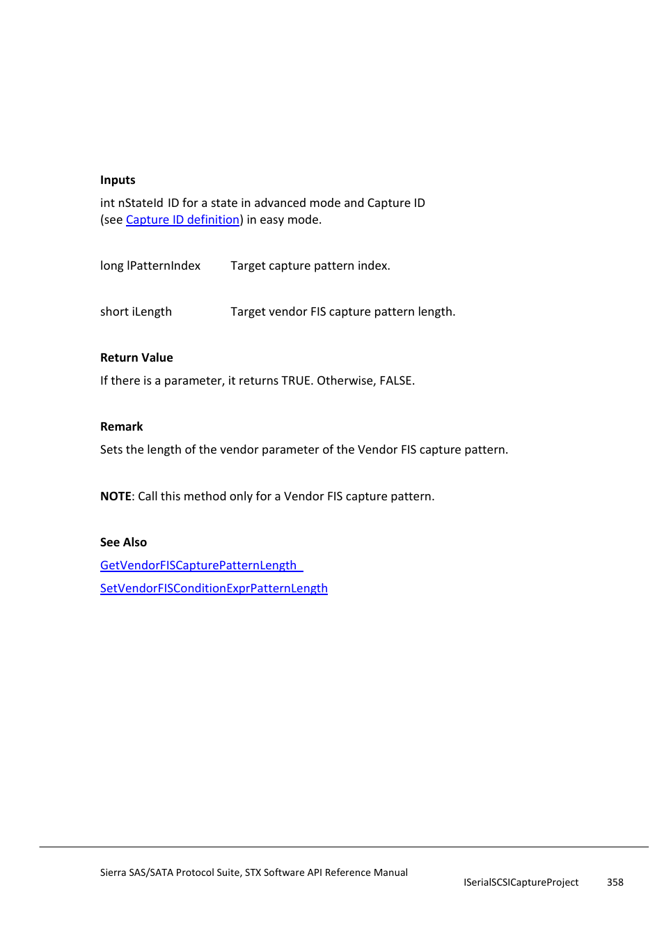 Setvendorfiscapturepatternlength, Setvendorfisconditionexprpatternlength | Teledyne LeCroy Sierra SAS_SATA Protocol Analyzer STX API Reference Manual User Manual | Page 358 / 979