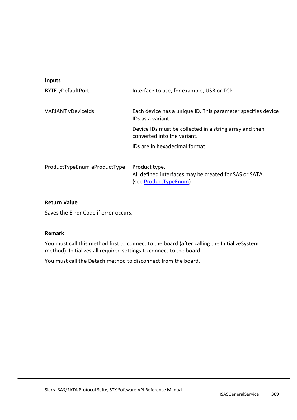 Attach, Detach, Selectn | Teledyne LeCroy Sierra SAS_SATA Protocol Analyzer STX API Reference Manual User Manual | Page 369 / 979
