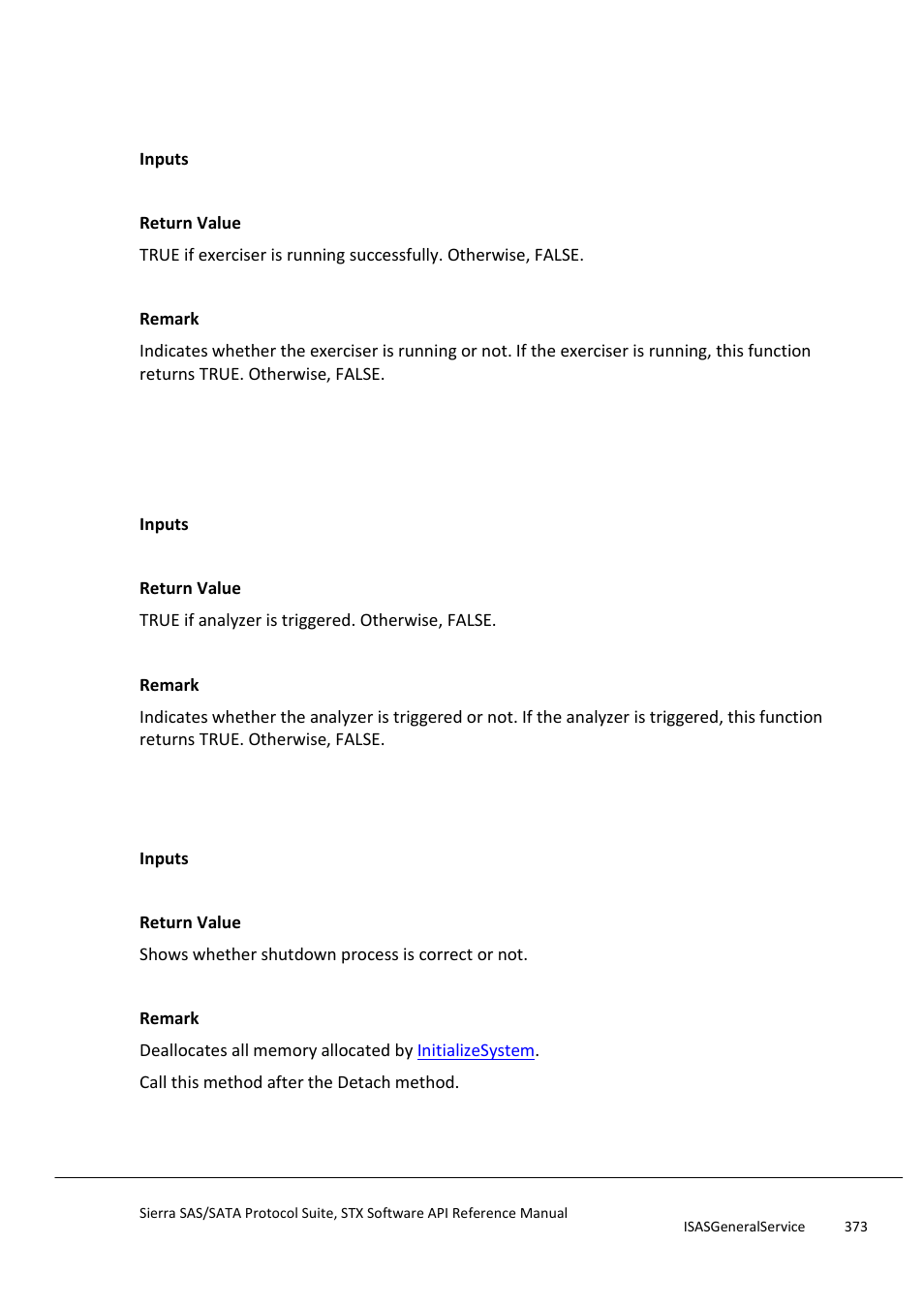 Isexerciserrunning, Ishwtrigged, Shutdownsystem | Teledyne LeCroy Sierra SAS_SATA Protocol Analyzer STX API Reference Manual User Manual | Page 373 / 979