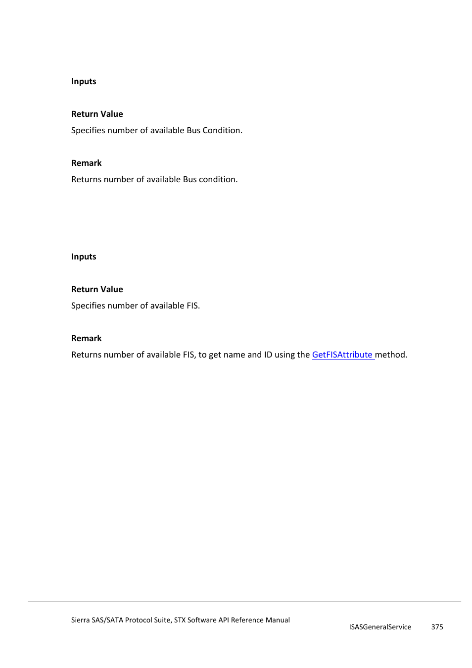 Getnumberofavailablebuscondition, Getnumberofavailablefis, Getfisattribute | Teledyne LeCroy Sierra SAS_SATA Protocol Analyzer STX API Reference Manual User Manual | Page 375 / 979