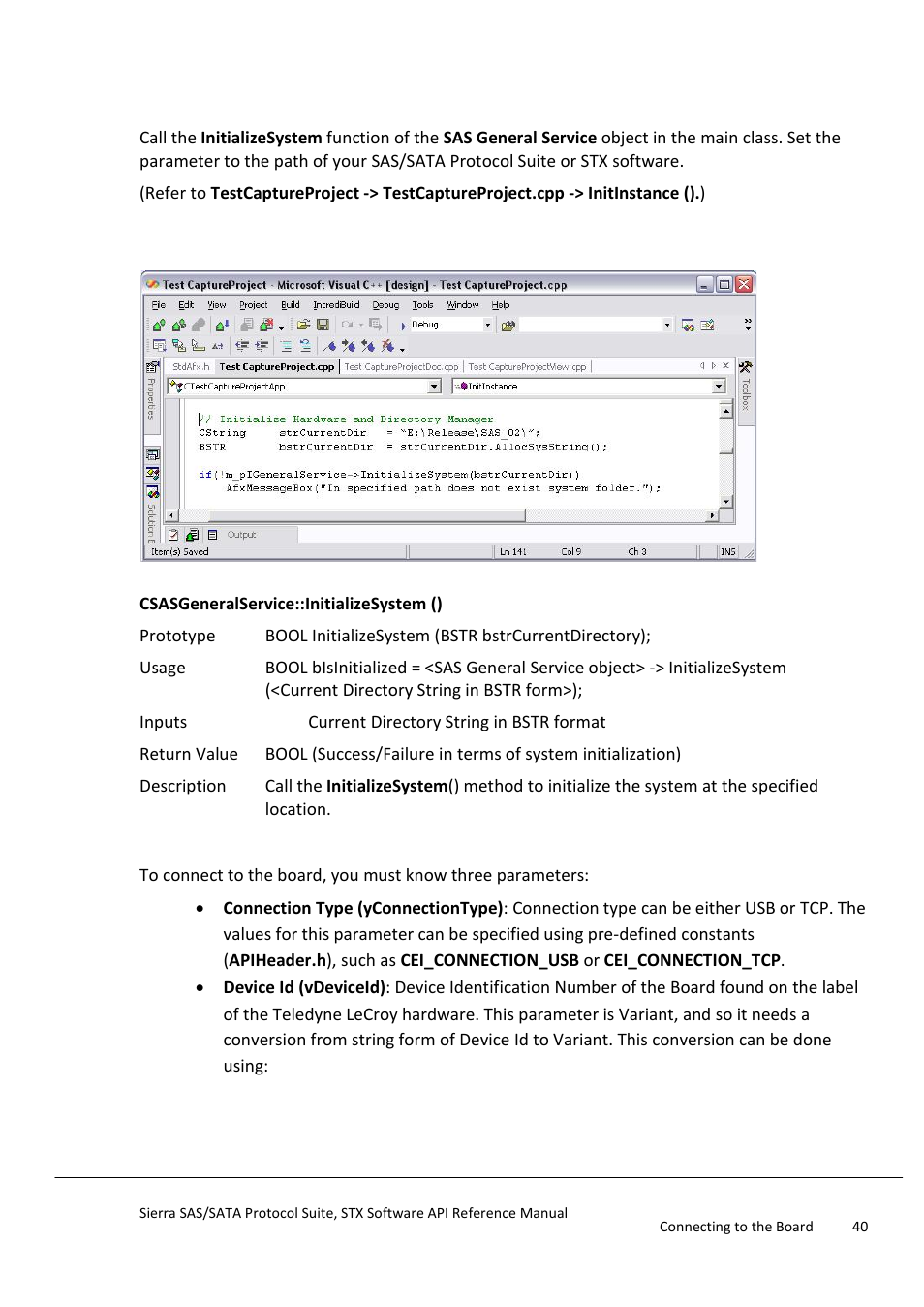 Connecting to the board, Connect to the board | Teledyne LeCroy Sierra SAS_SATA Protocol Analyzer STX API Reference Manual User Manual | Page 40 / 979
