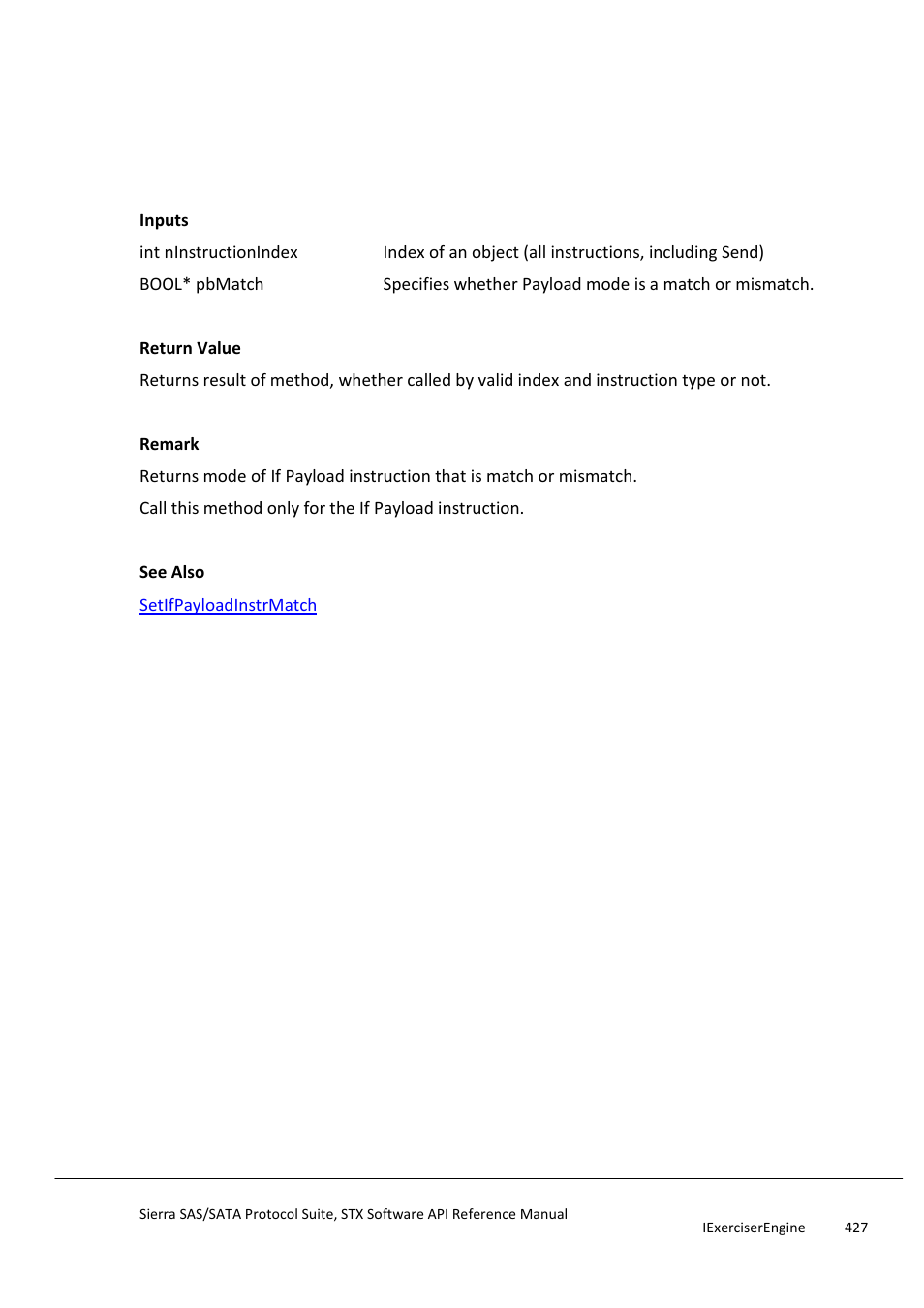 Getifpayloadinstrmatch, Getinstructionproperties | Teledyne LeCroy Sierra SAS_SATA Protocol Analyzer STX API Reference Manual User Manual | Page 427 / 979