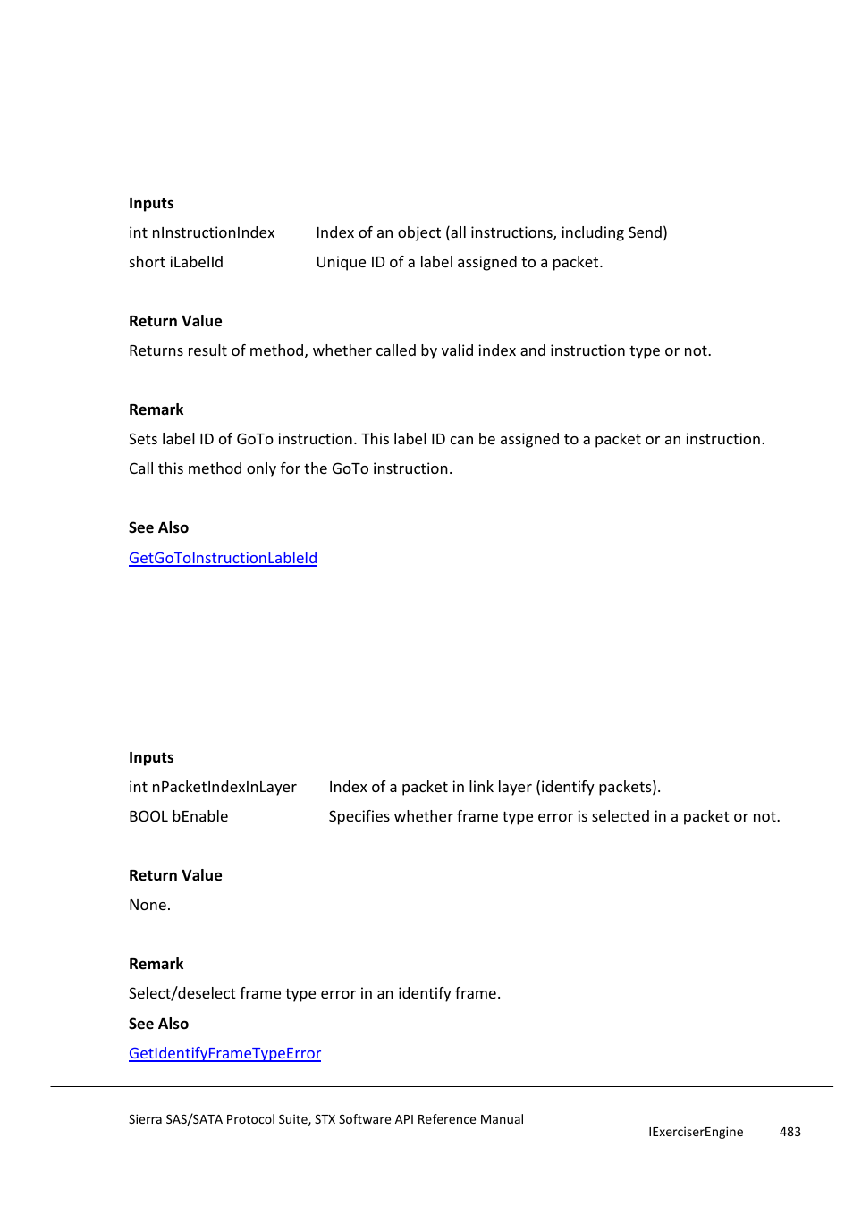 Setgotoinstructionlableid, Setidentifyframetypeerror | Teledyne LeCroy Sierra SAS_SATA Protocol Analyzer STX API Reference Manual User Manual | Page 483 / 979