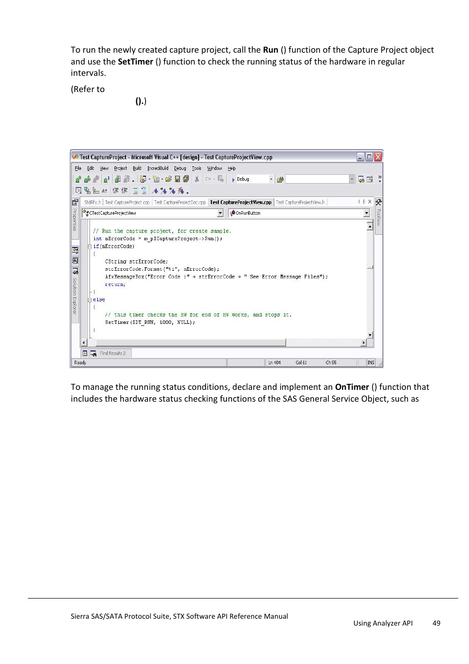 Run an analyzer capture project | Teledyne LeCroy Sierra SAS_SATA Protocol Analyzer STX API Reference Manual User Manual | Page 49 / 979