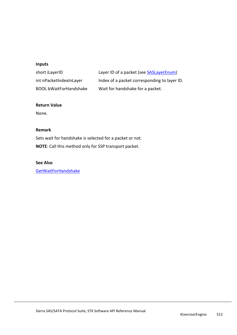 Setwaitforhandshake, Setwaitforinstructionlableid | Teledyne LeCroy Sierra SAS_SATA Protocol Analyzer STX API Reference Manual User Manual | Page 512 / 979