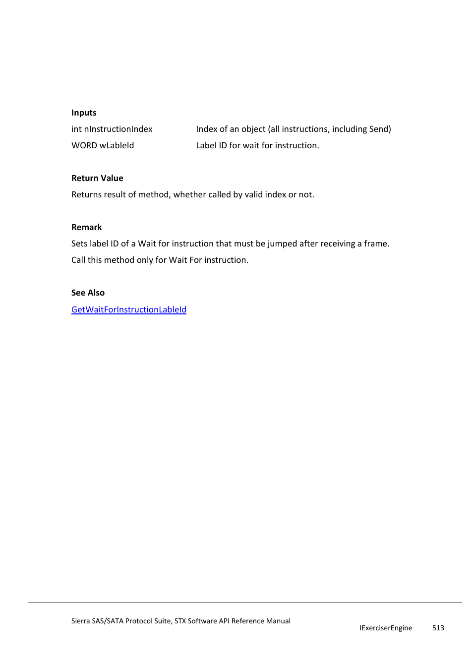 Setwaitforinstructionlableid, Setwaitforinstructiontimeexpiration | Teledyne LeCroy Sierra SAS_SATA Protocol Analyzer STX API Reference Manual User Manual | Page 513 / 979