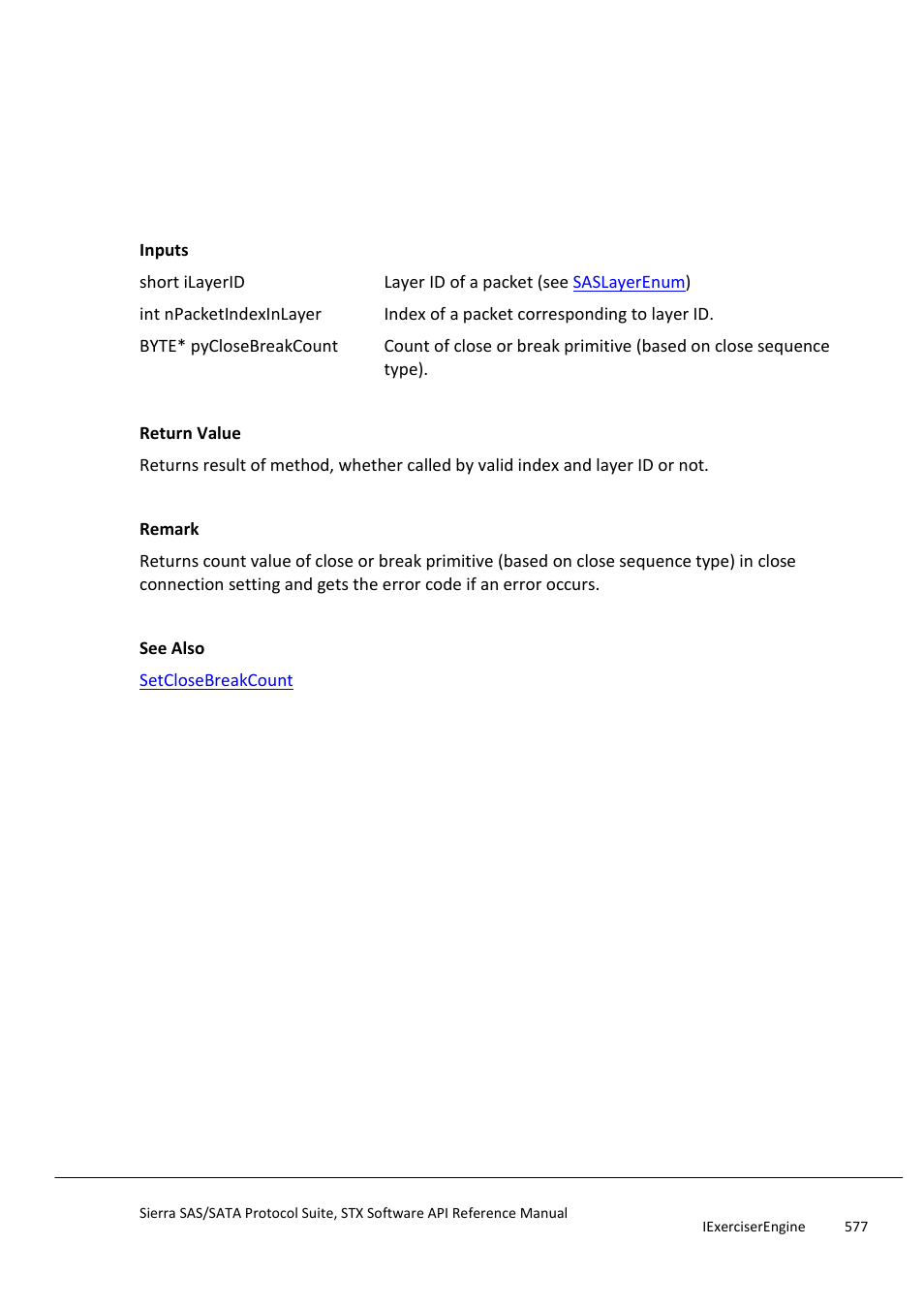 Getclosebreakcount, Getclosedonetype | Teledyne LeCroy Sierra SAS_SATA Protocol Analyzer STX API Reference Manual User Manual | Page 577 / 979