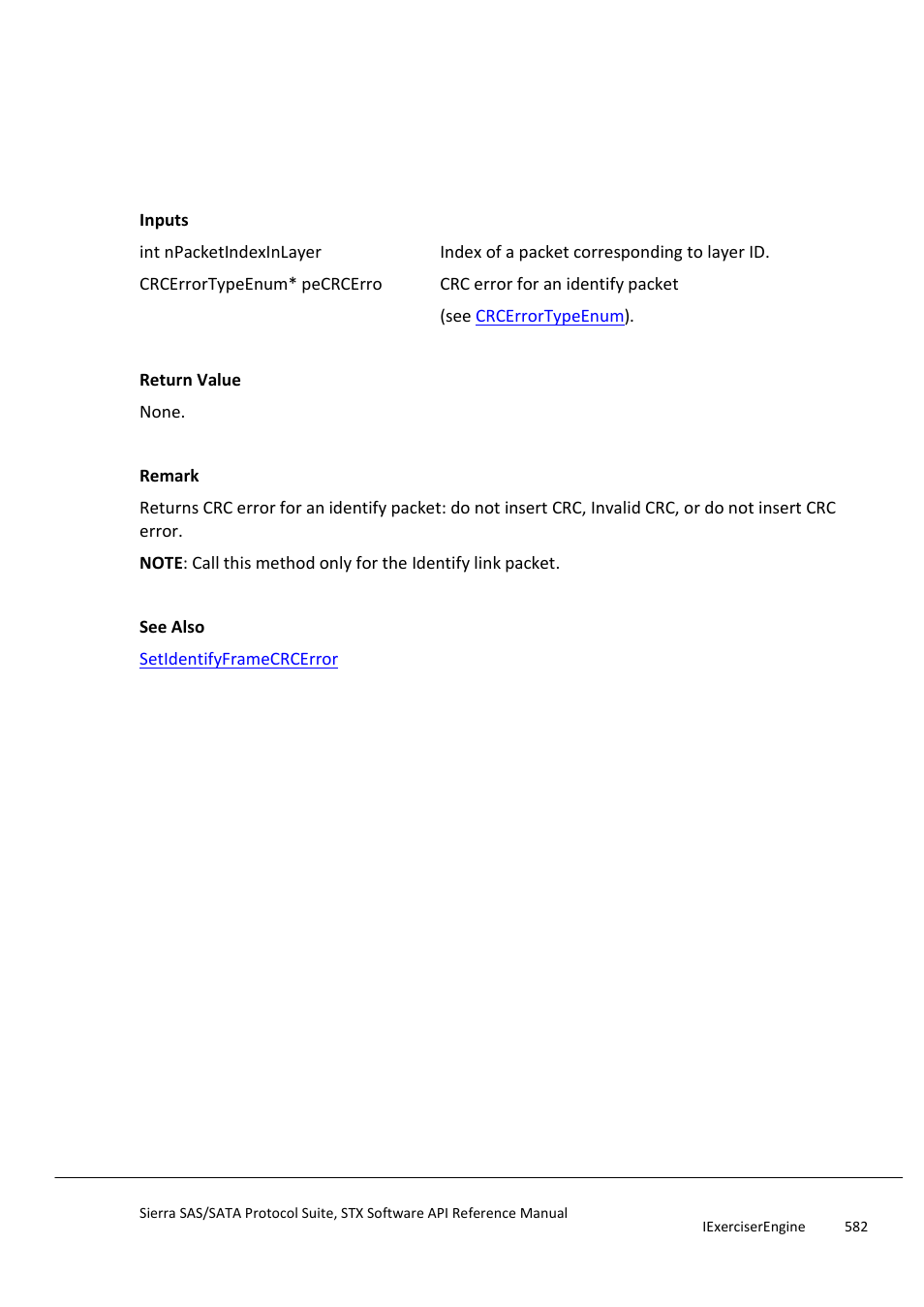 Getidentifyframecrcerror, Getidentifyframedisparityerror | Teledyne LeCroy Sierra SAS_SATA Protocol Analyzer STX API Reference Manual User Manual | Page 582 / 979
